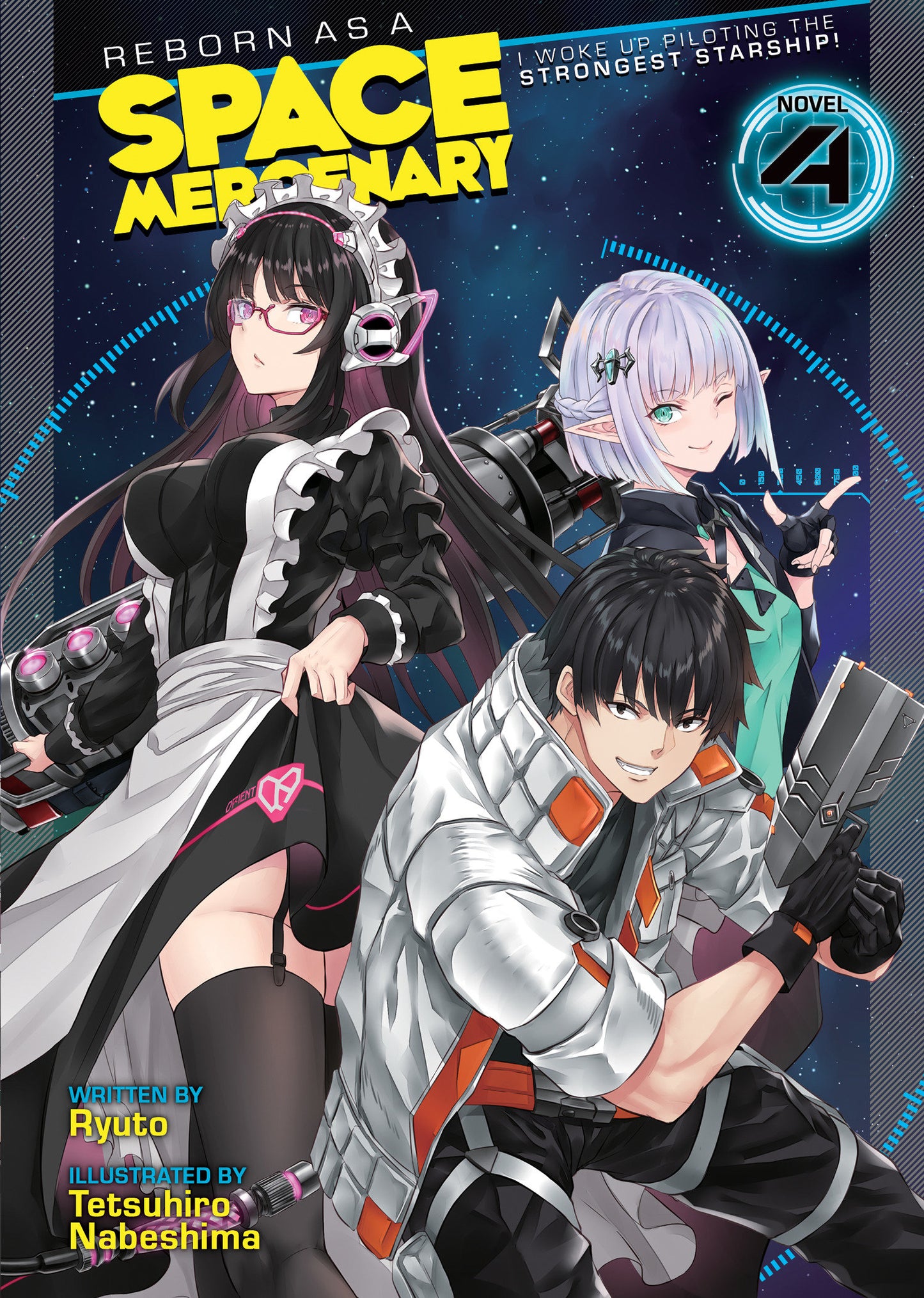 Reborn as a Space Mercenary: I Woke Up Piloting the Strongest Starship! (Light Novel) Vol. 4 (Reborn as a Space Mercenary: I Woke Up Piloting the Strongest Starship! (Light Novel)) (Book:4)