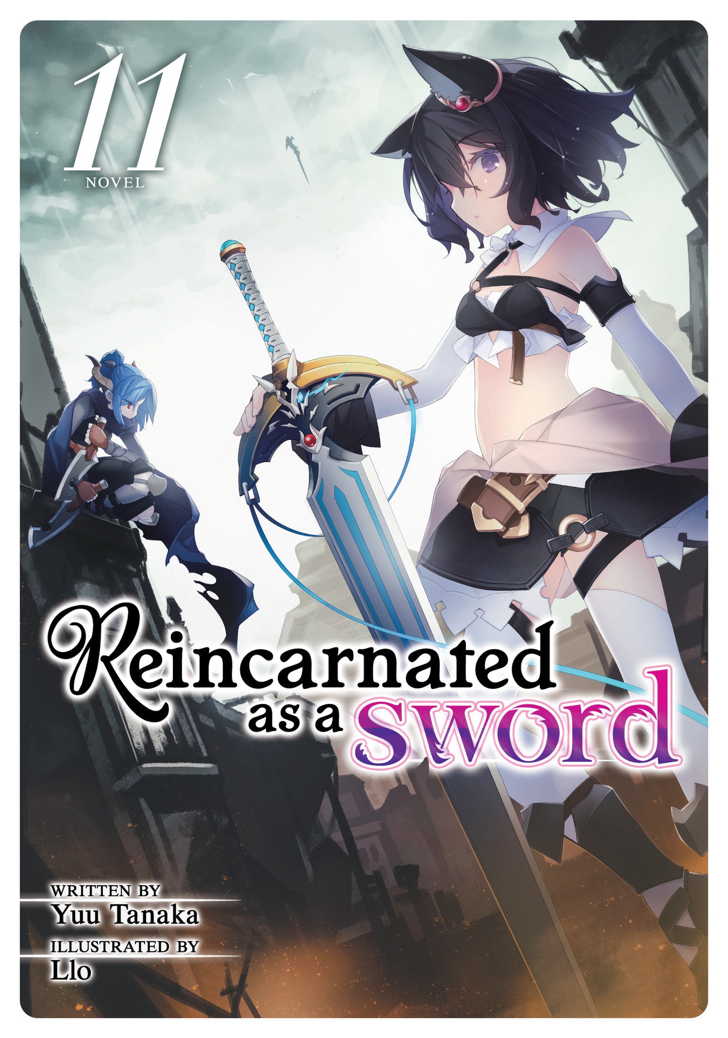 Reincarnated as a Sword (Light Novel) Vol. 11 (Reincarnated as a Sword (Light Novel)) (Book:11)