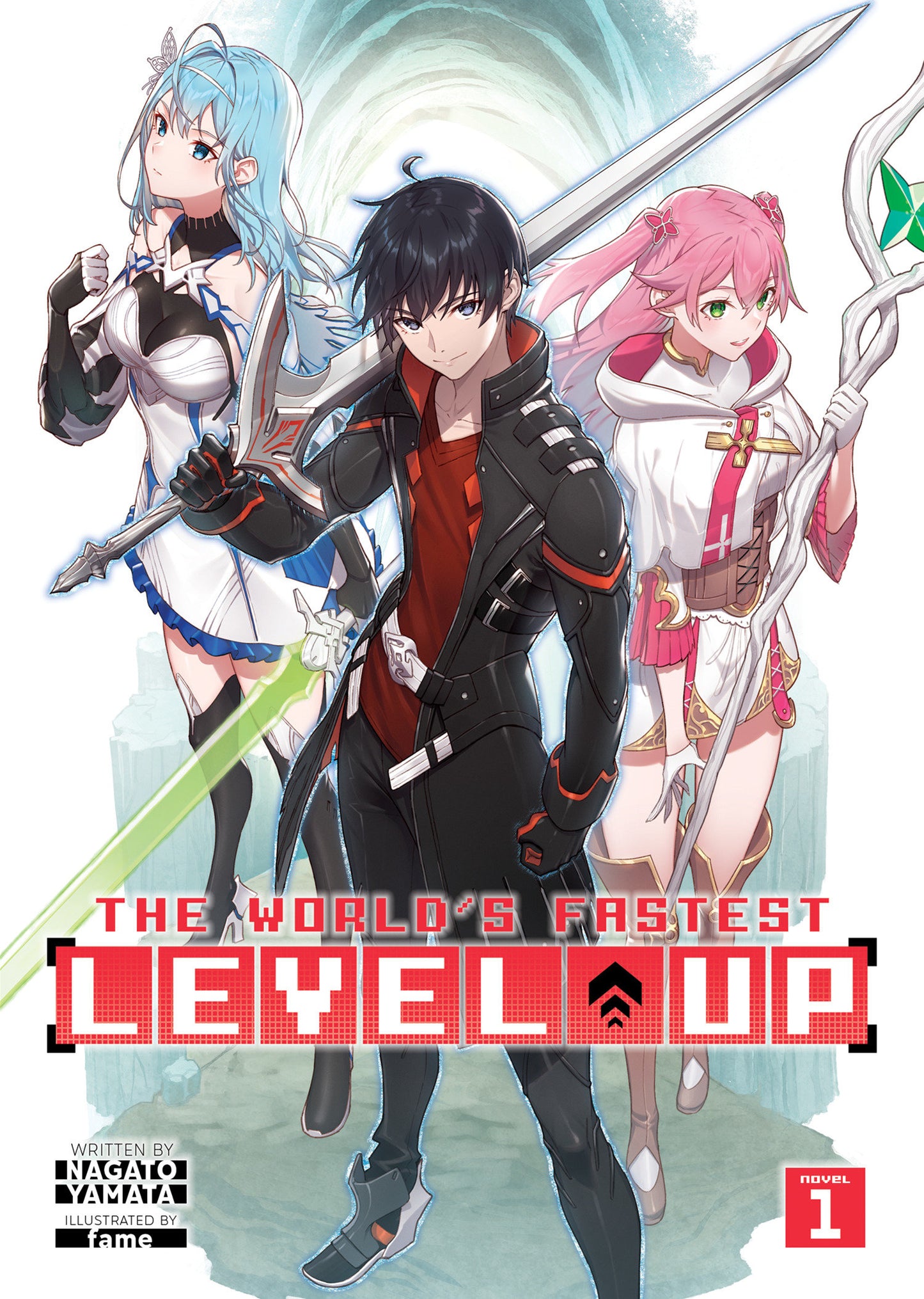 The World's Fastest Level Up (Light Novel) Vol. 1 (The World's Fastest Level Up (Light Novel)) (Book:1)