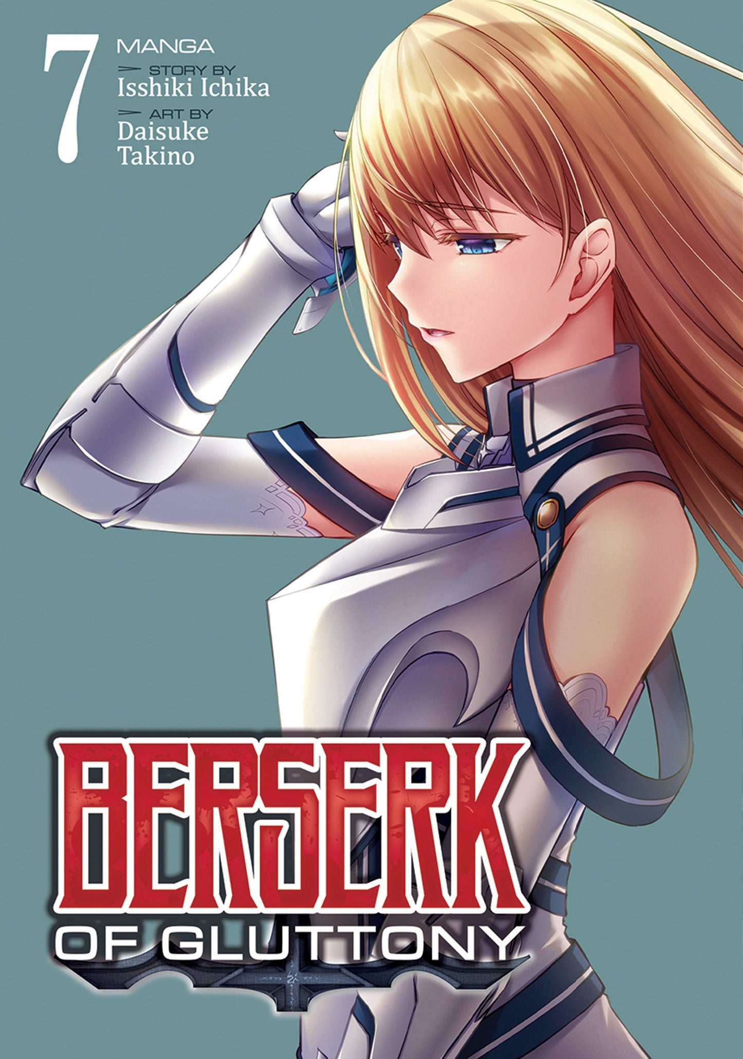 Berserk of Gluttony (Manga) Vol. 7 (Berserk of Gluttony (Manga)) (Book:7)