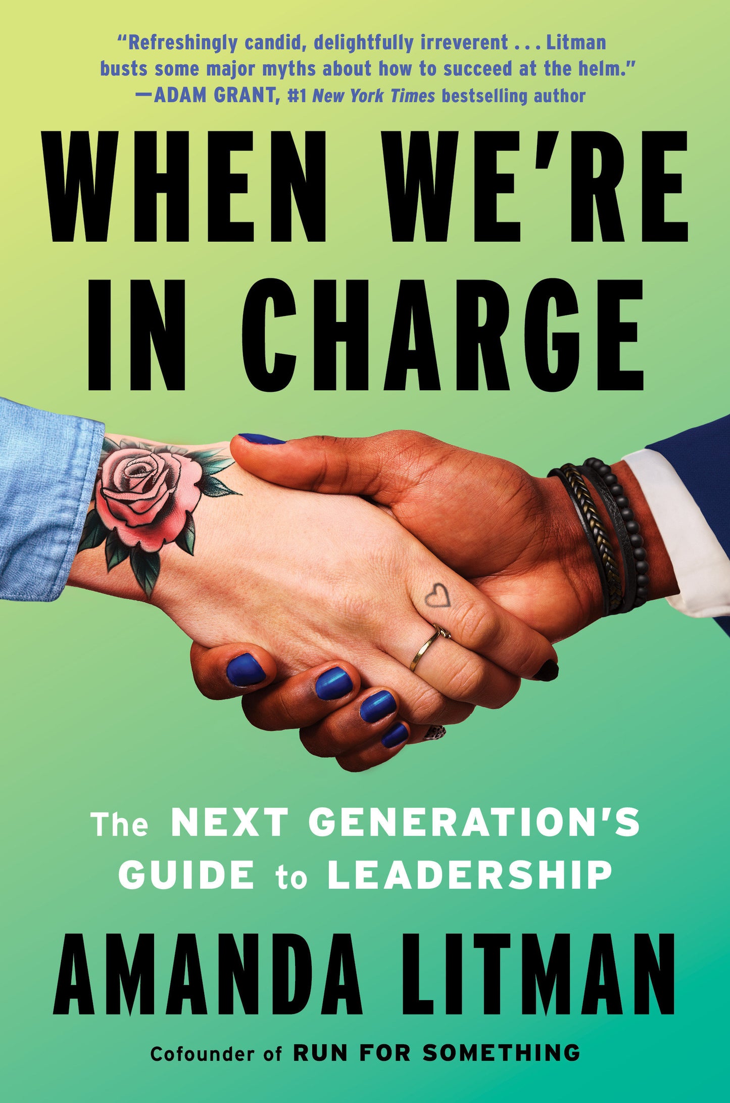 When We're in Charge - The Next Generation�s Guide to Leadership