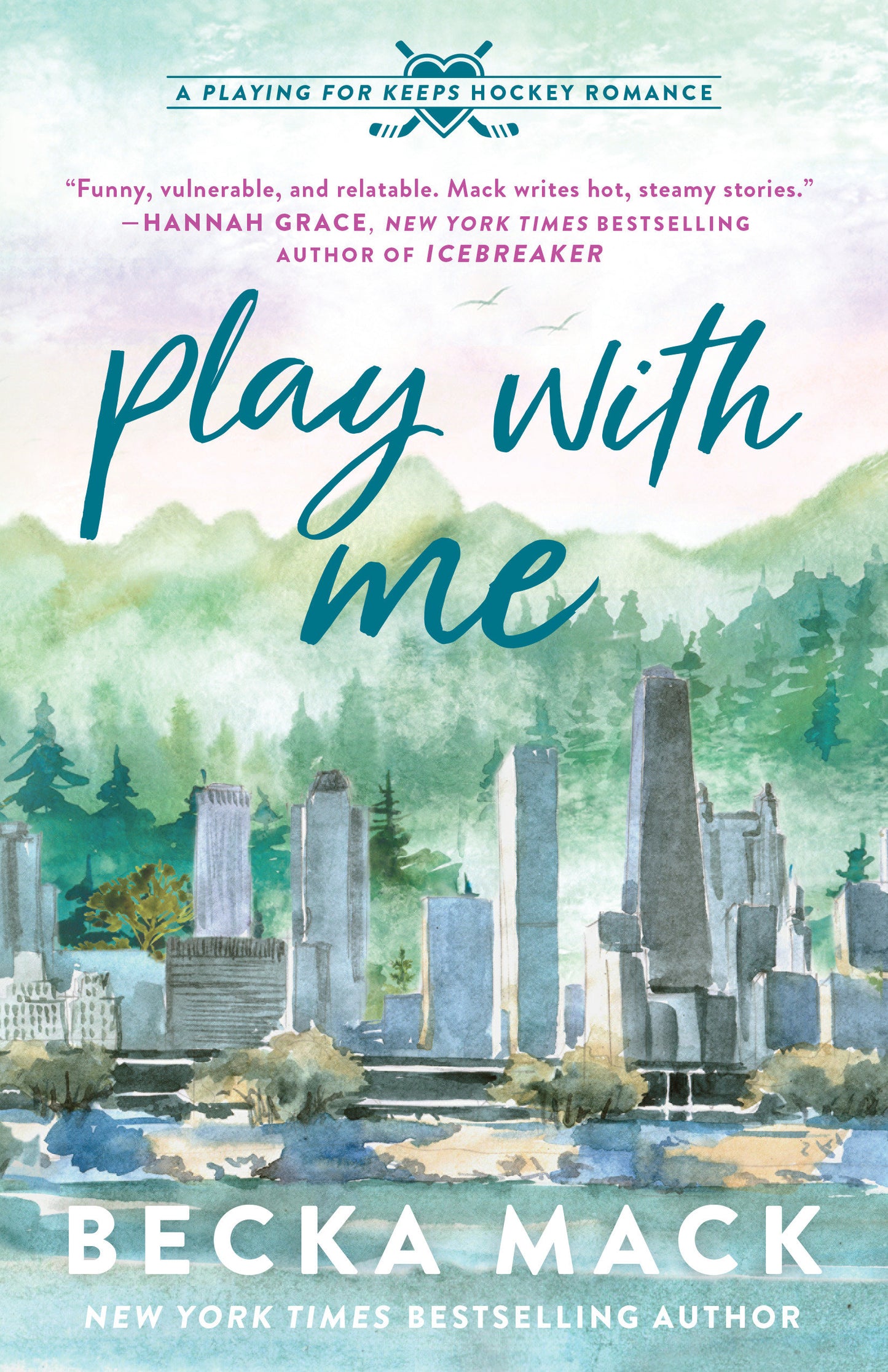 Play with Me - A Playing for Keeps Hockey Romance (Playing for Keeps) (Book:2)