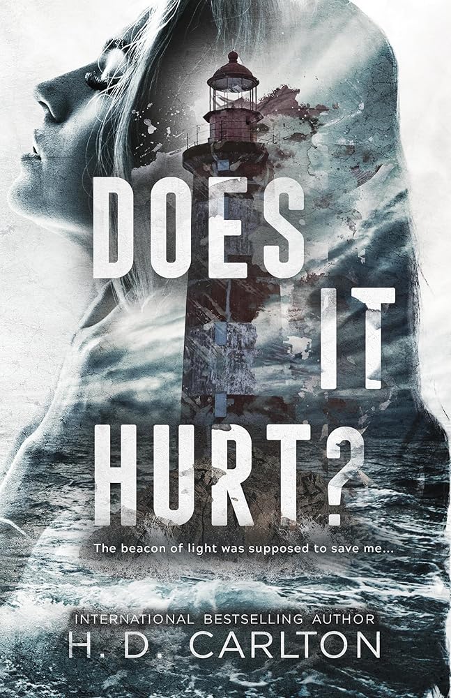 Does It Hurt? by H. D. Carlton