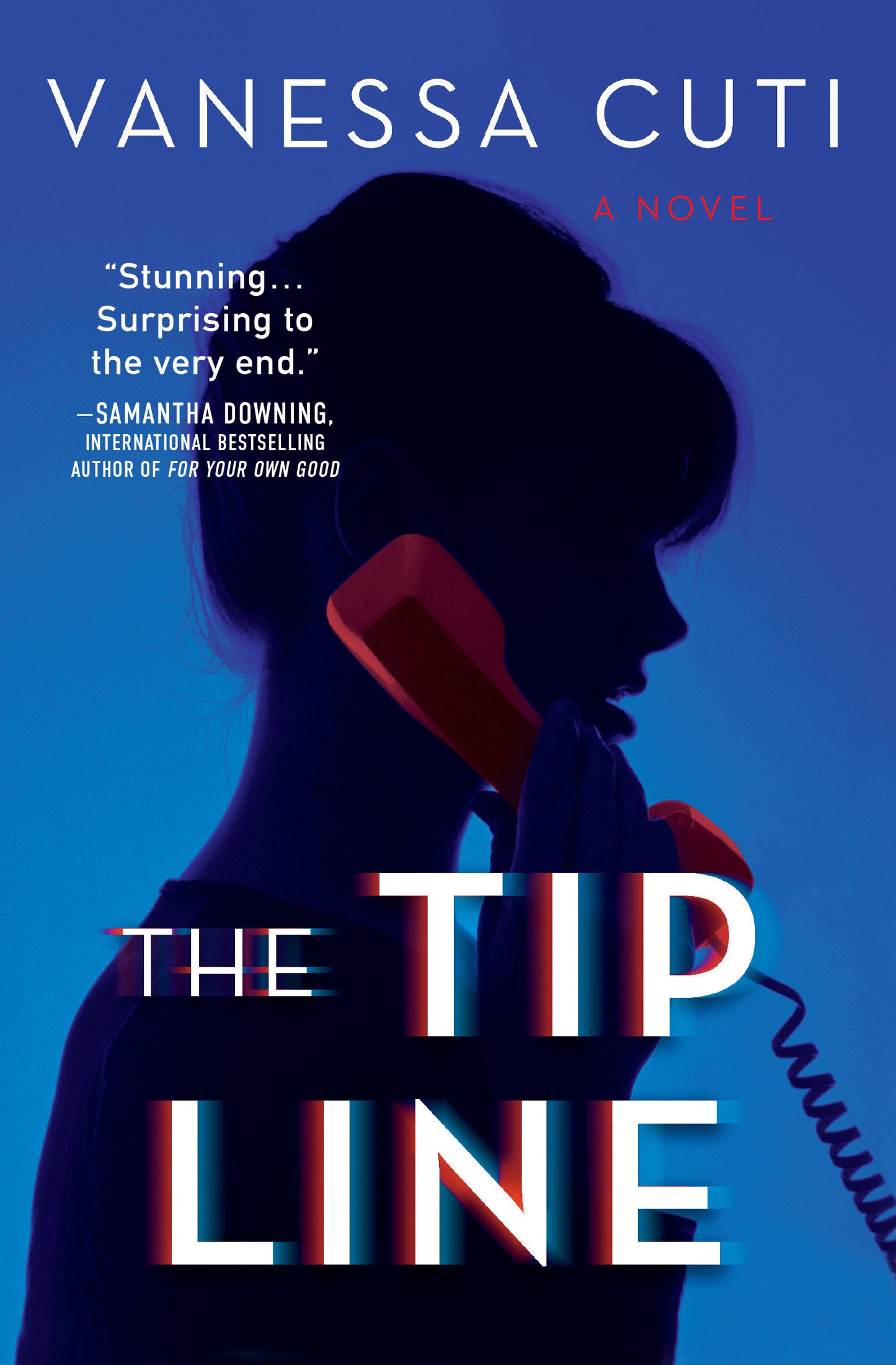 The Tip Line - A Novel