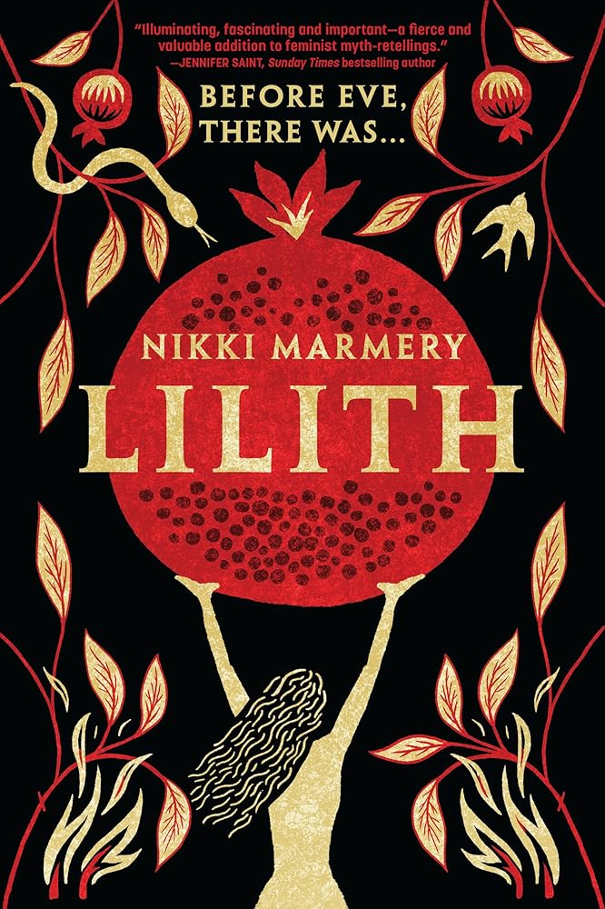 Lilith: A Novel by Nikki Marmery