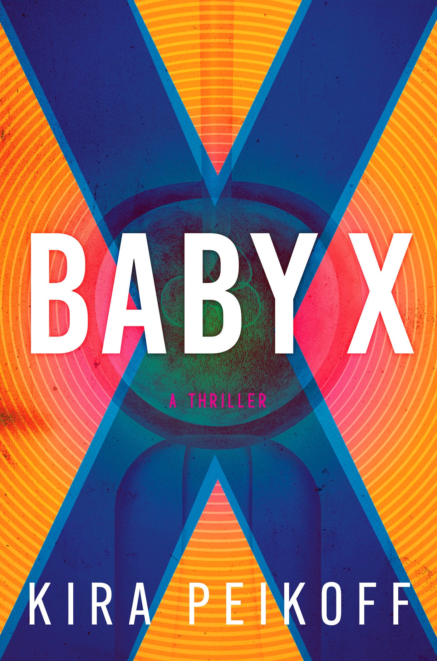 Baby X - A Thriller