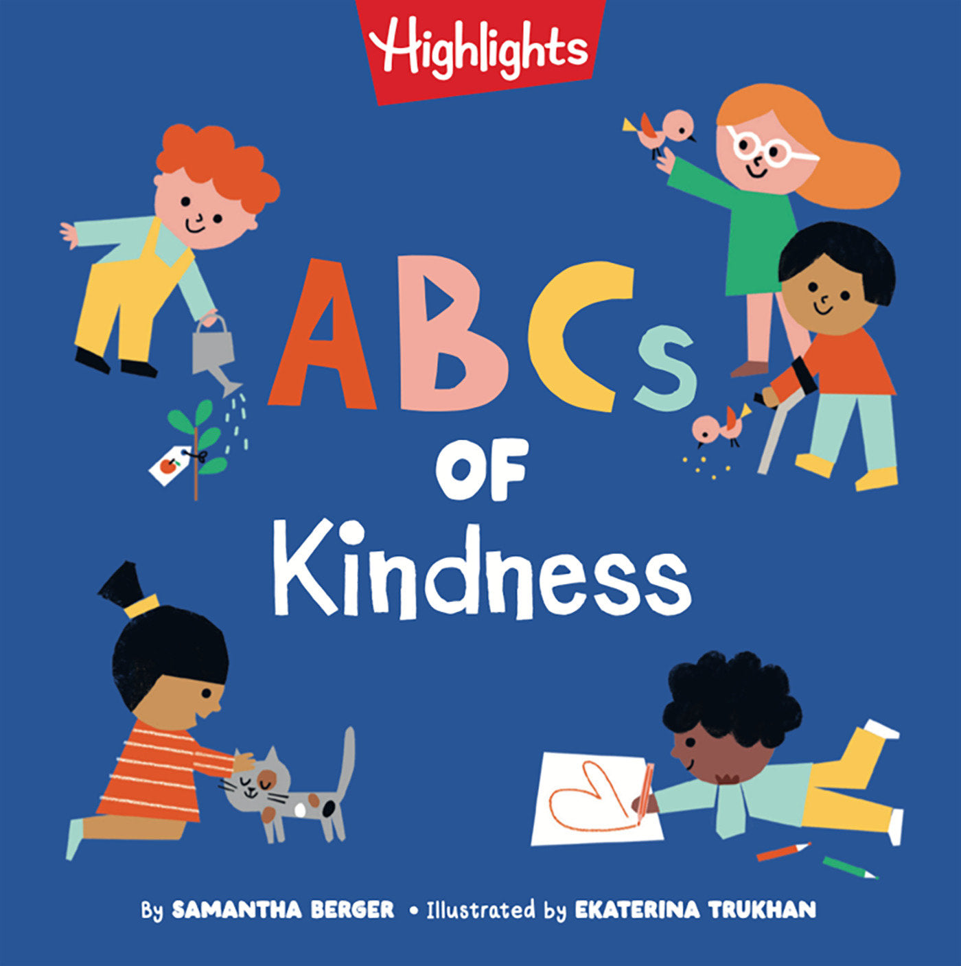 ABCs of Kindness - Everyday Acts of Kindness, Inclusion, and Generosity from A to Z, Read-Aloud ABC Kindness Board Book for Toddlers and Preschoolers (Highlights Books of Kindness)