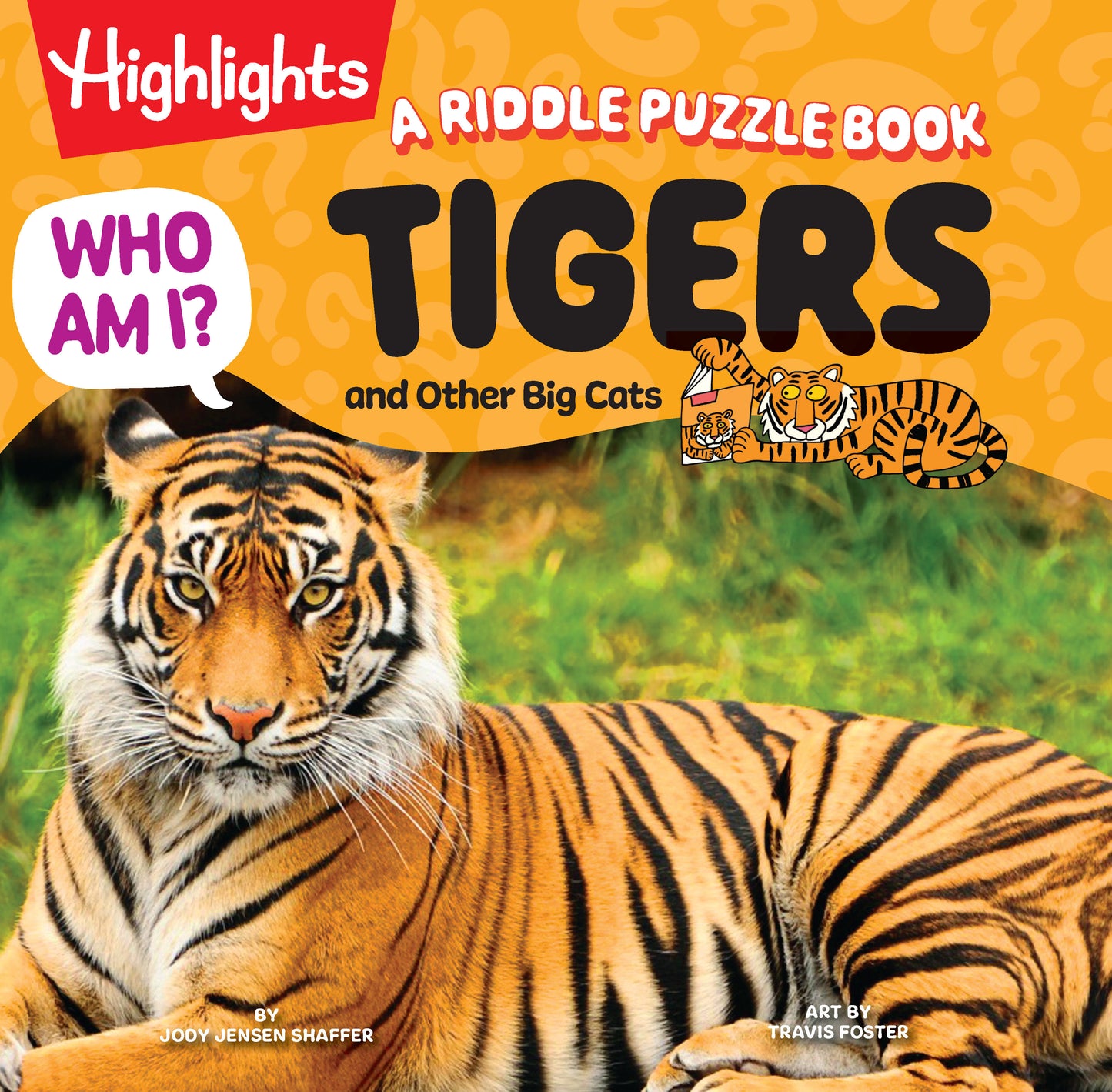Who Am I? Tigers and Other Big Cats - A Riddle Puzzle Book (Who Am I?)