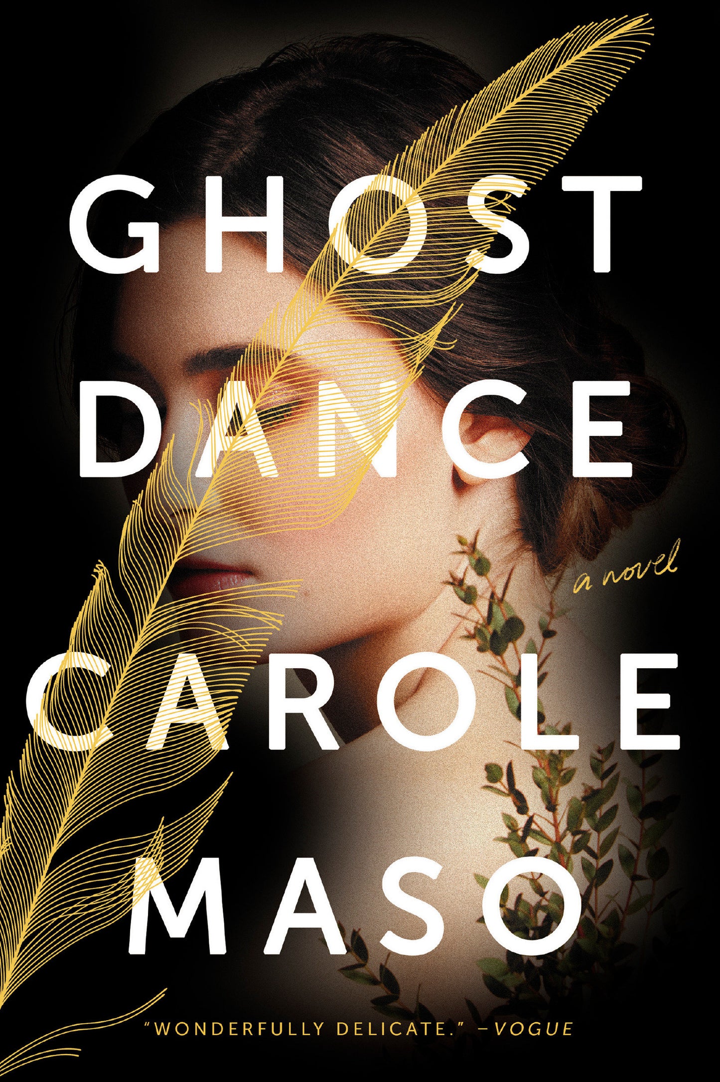 Ghost Dance - A Novel