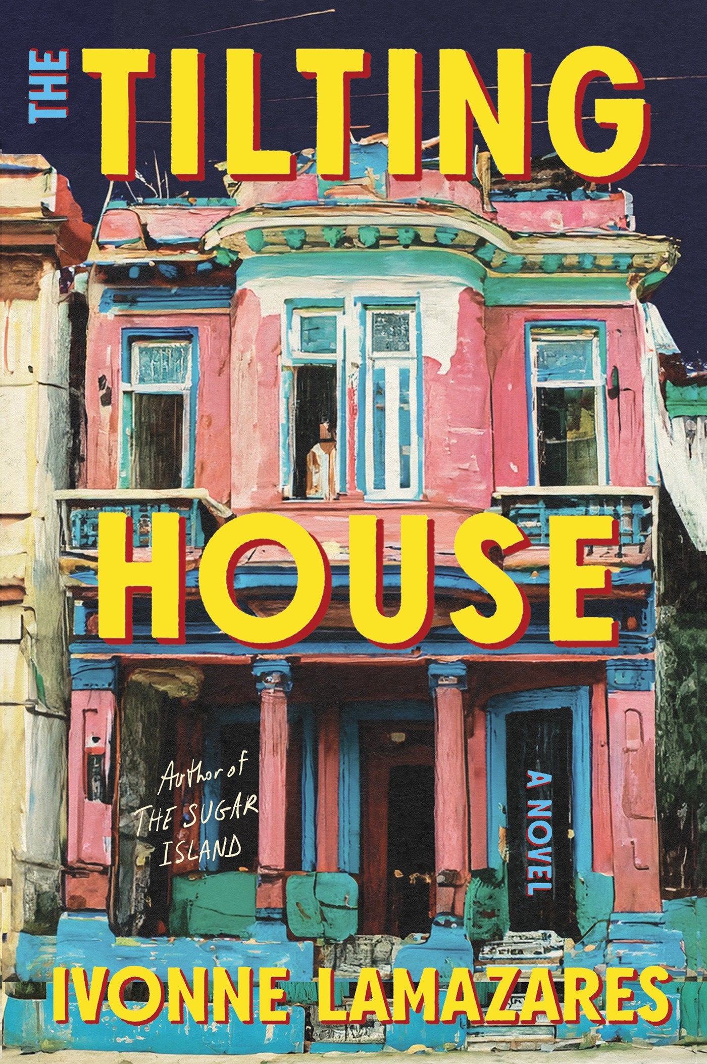 The Tilting House - A Novel