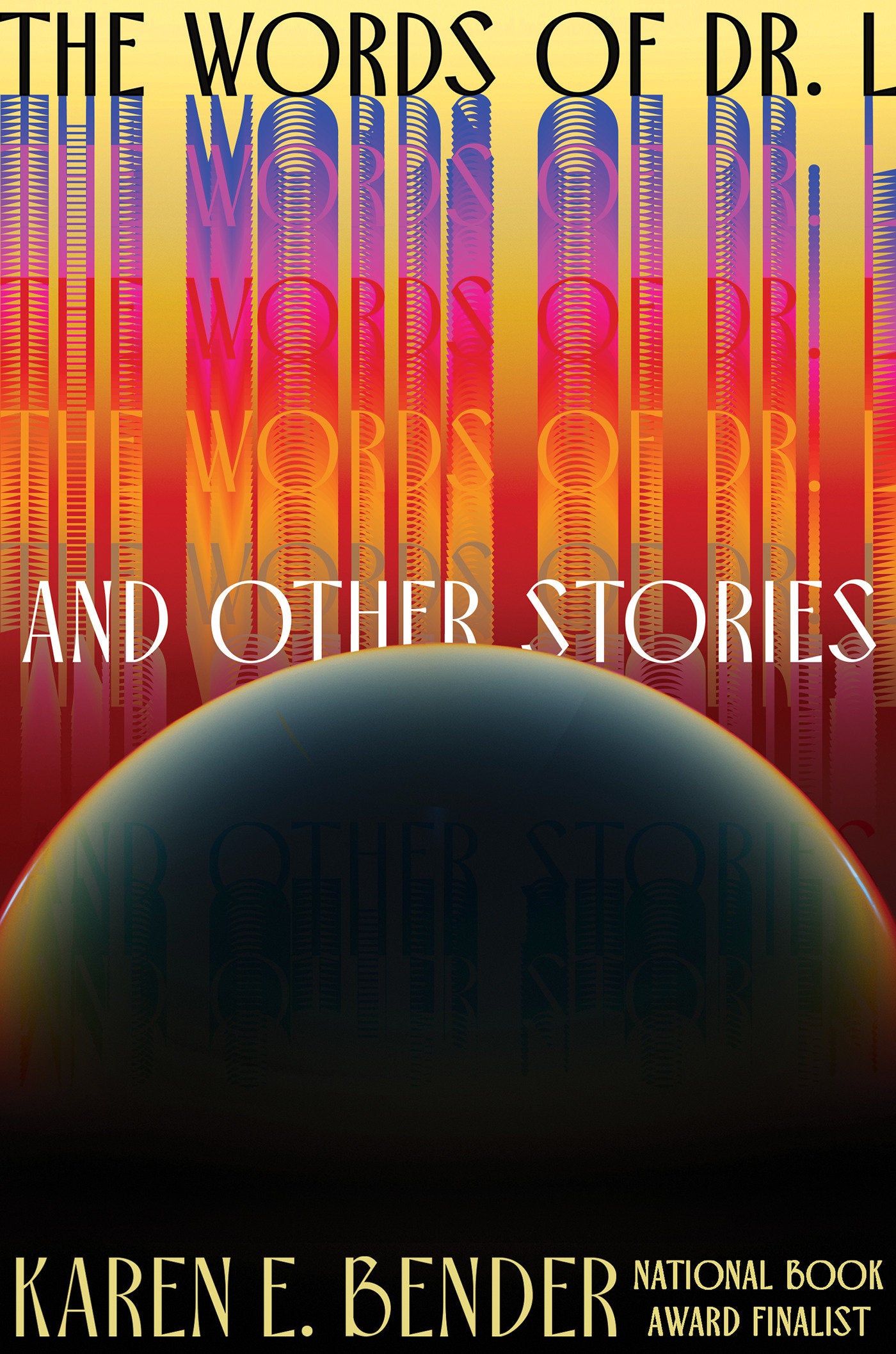 The Words of Dr. L - And Other Stories