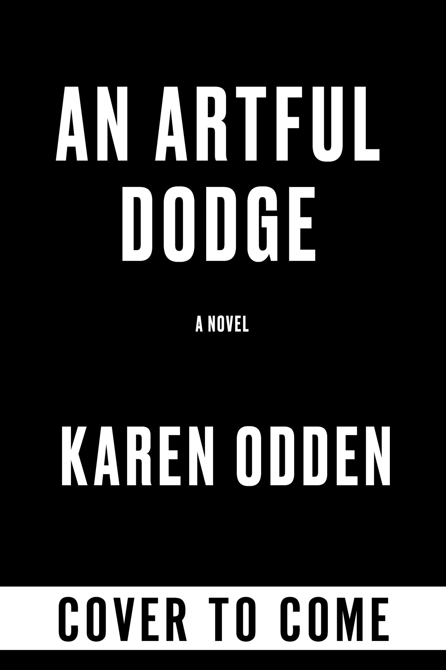 An Artful Dodge
