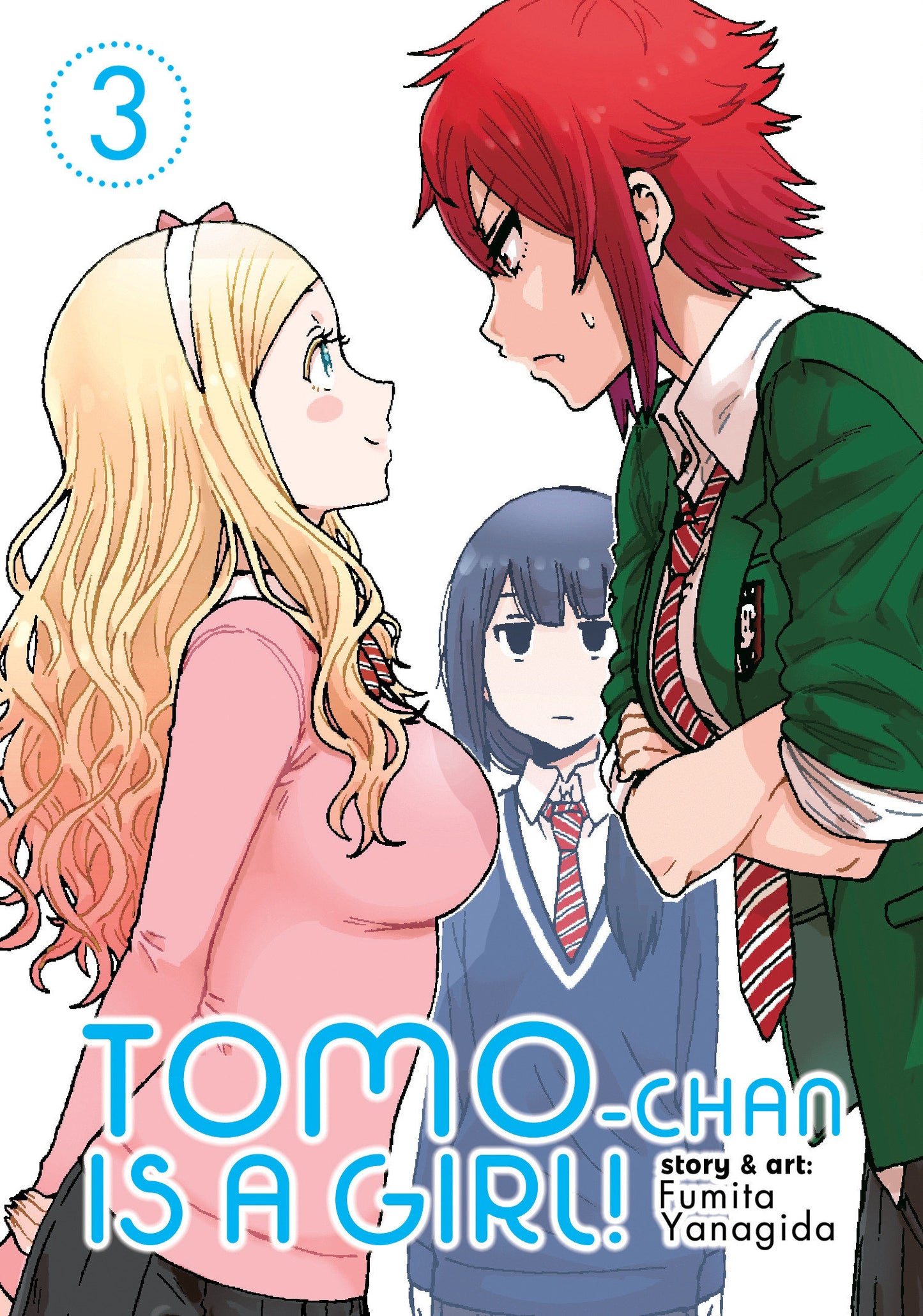 Tomo-chan is a Girl! Vol. 3 (Tomo-chan is a Girl!) (Book:3)
