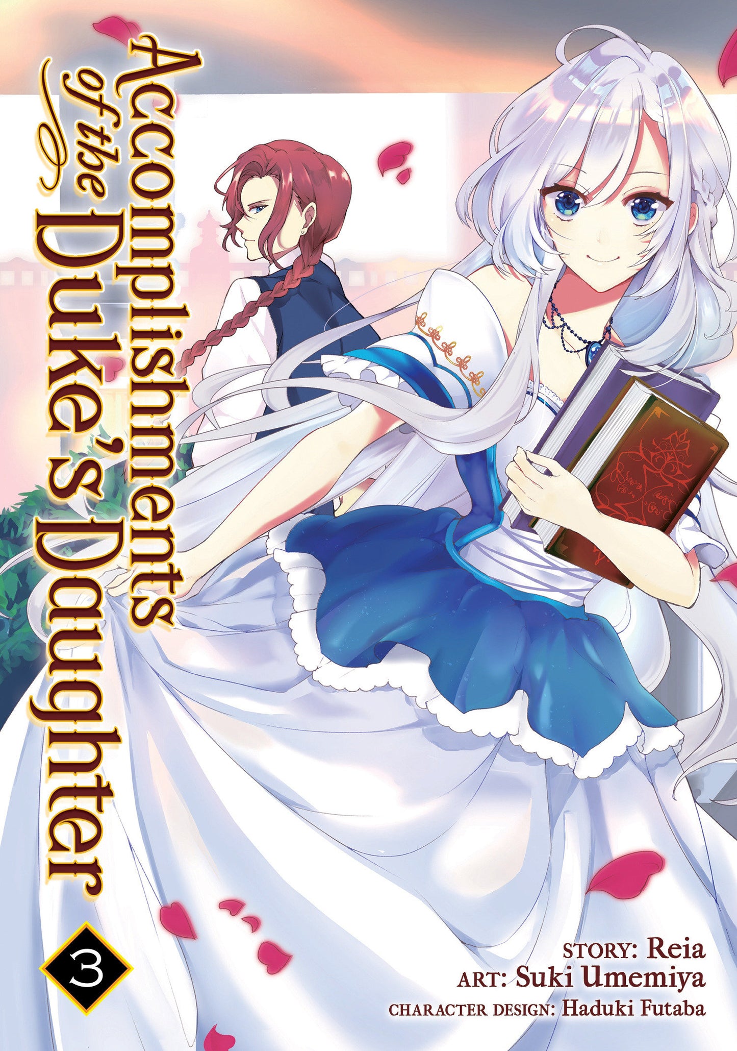Accomplishments of the Duke's Daughter (Manga) Vol. 3 (Accomplishments of the Duke's Daughter (Manga)) (Book:3)