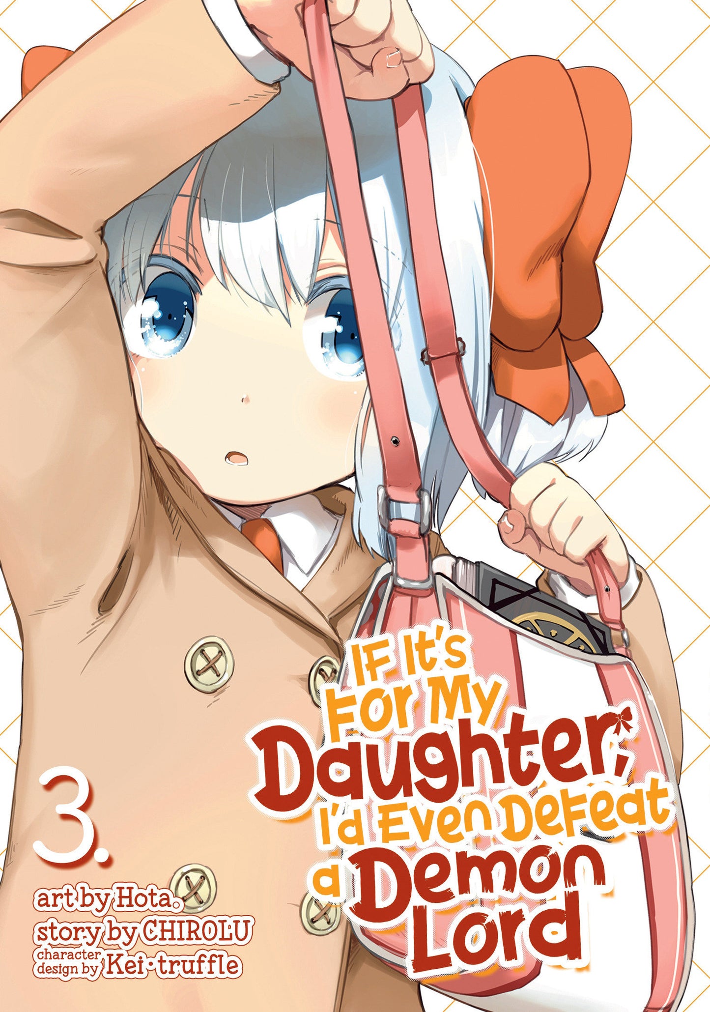 If It's for My Daughter, I'd Even Defeat a Demon Lord (Manga) Vol. 3 (If It's for My Daughter, I'd Even Defeat a Demon Lord (Manga)) (Book:3)