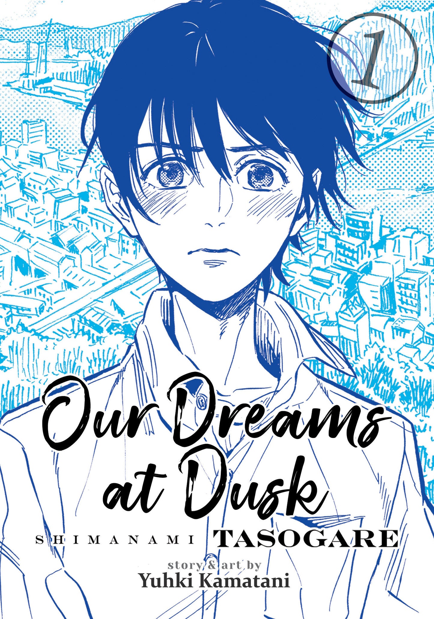Our Dreams at Dusk: Shimanami Tasogare Vol. 1 (Our Dreams at Dusk: Shimanami Tasogare) (Book:1)