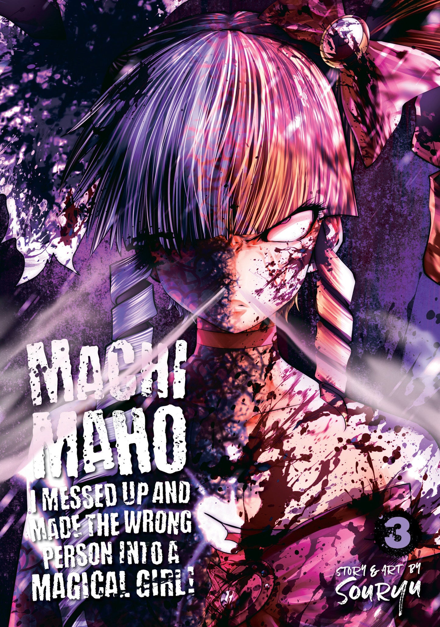 Machimaho: I Messed Up and Made the Wrong Person Into a Magical Girl! Vol. 3 (Machimaho: I Messed Up and Made the Wrong Person Into a Magical Girl!) (Book:3)