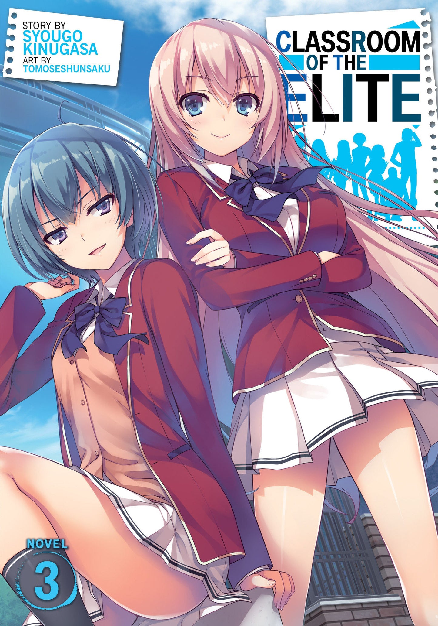 Classroom of the Elite (Light Novel) Vol. 3 (Classroom of the Elite (Light Novel)) (Book:3)