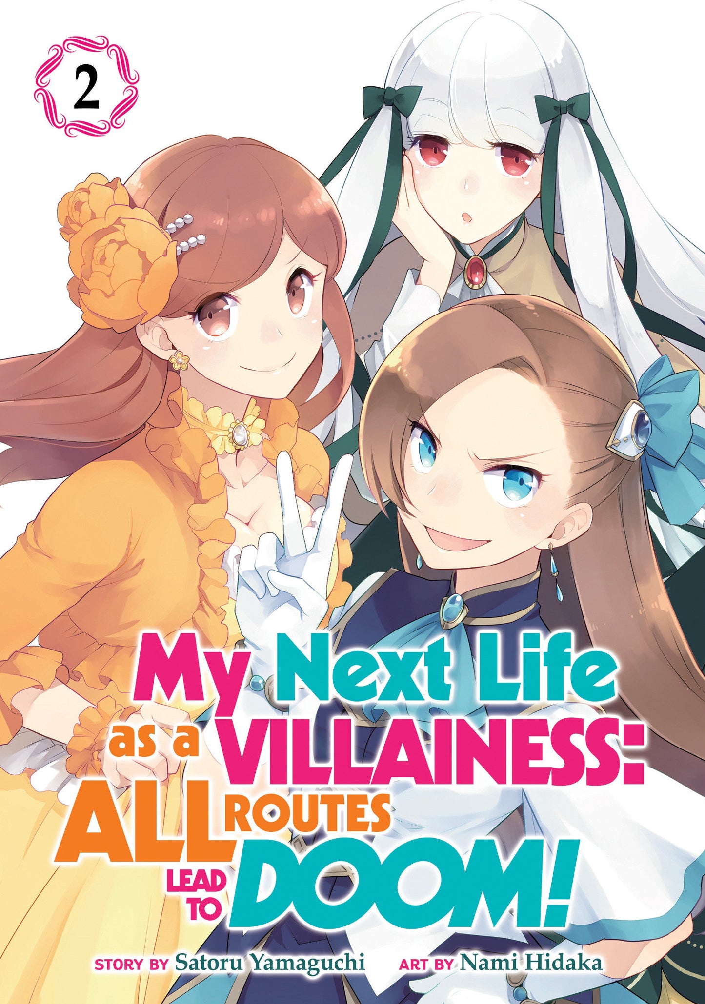 My Next Life as a Villainess: All Routes Lead to Doom! (Manga) Vol. 2 (My Next Life as a Villainess: All Routes Lead to Doom! (Manga)) (Book:2)