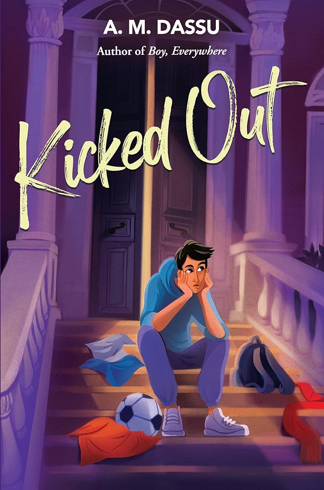 Kicked Out by A. M. Dassu