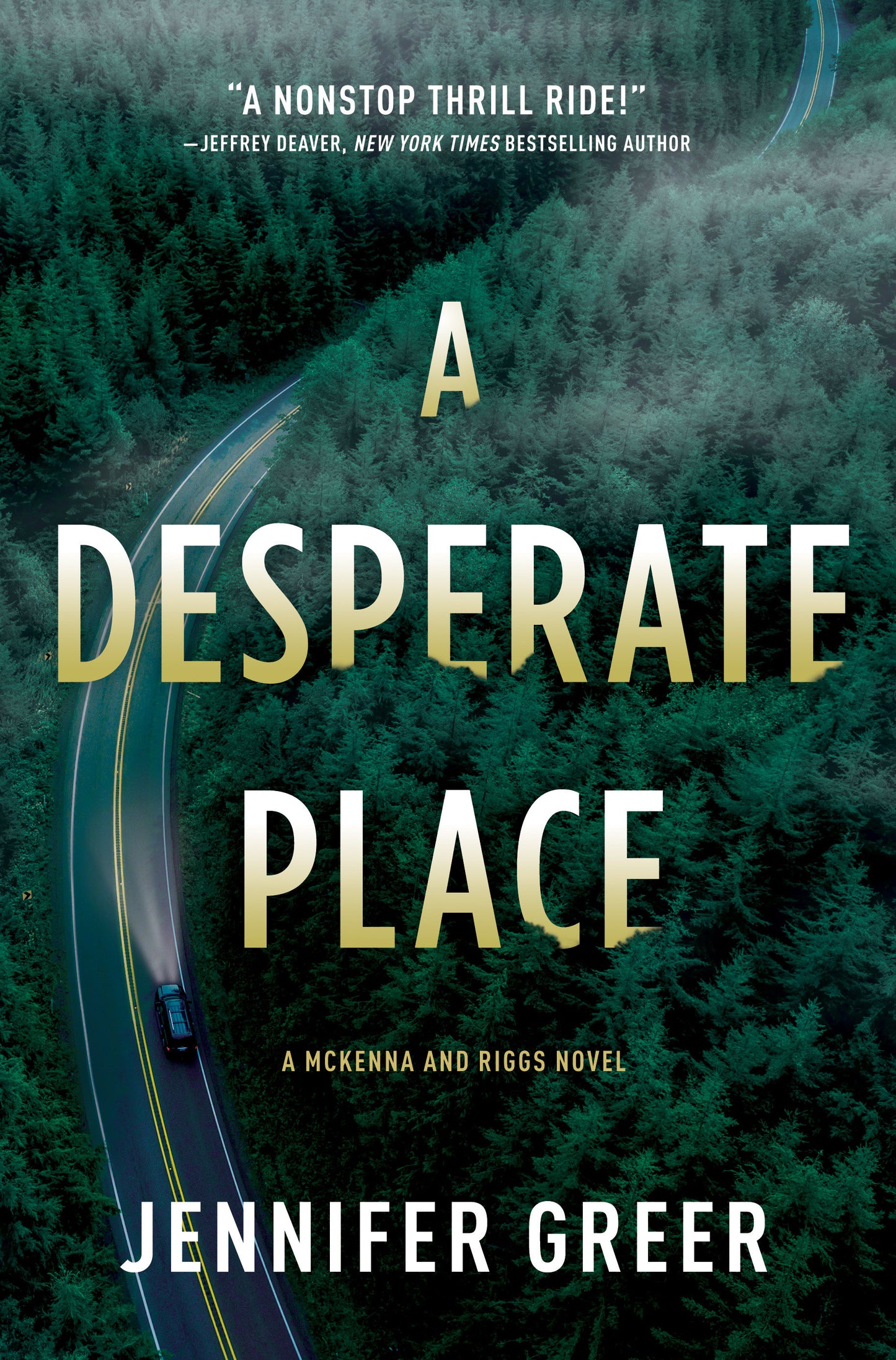 A Desperate Place - A McKenna and Riggs Novel (A McKenna and Riggs Novel) (Book:1)