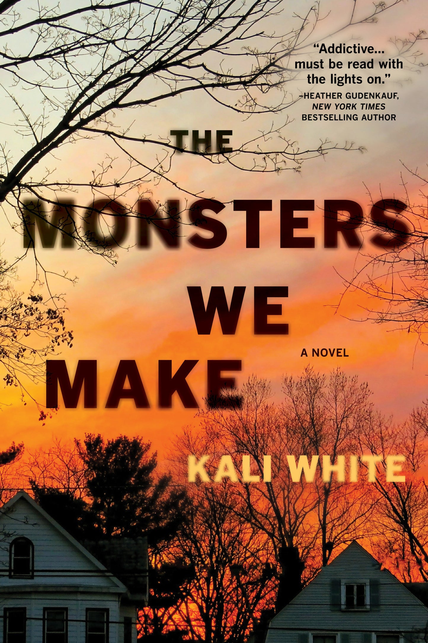 The Monsters We Make - A Novel