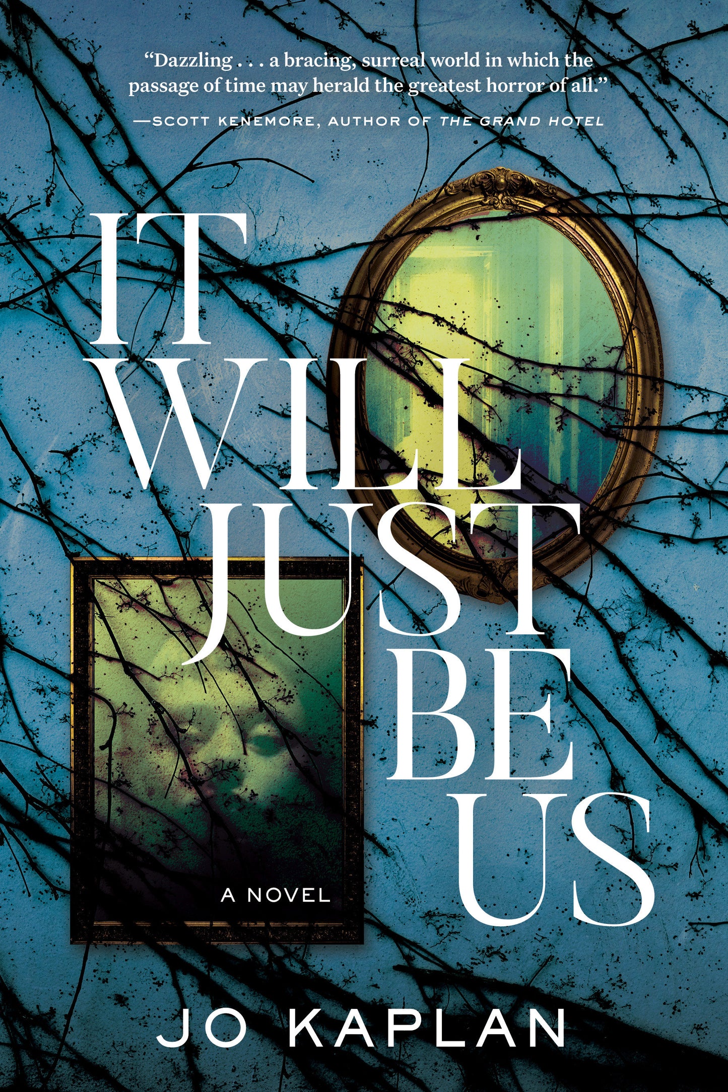 It Will Just Be Us - A Novel