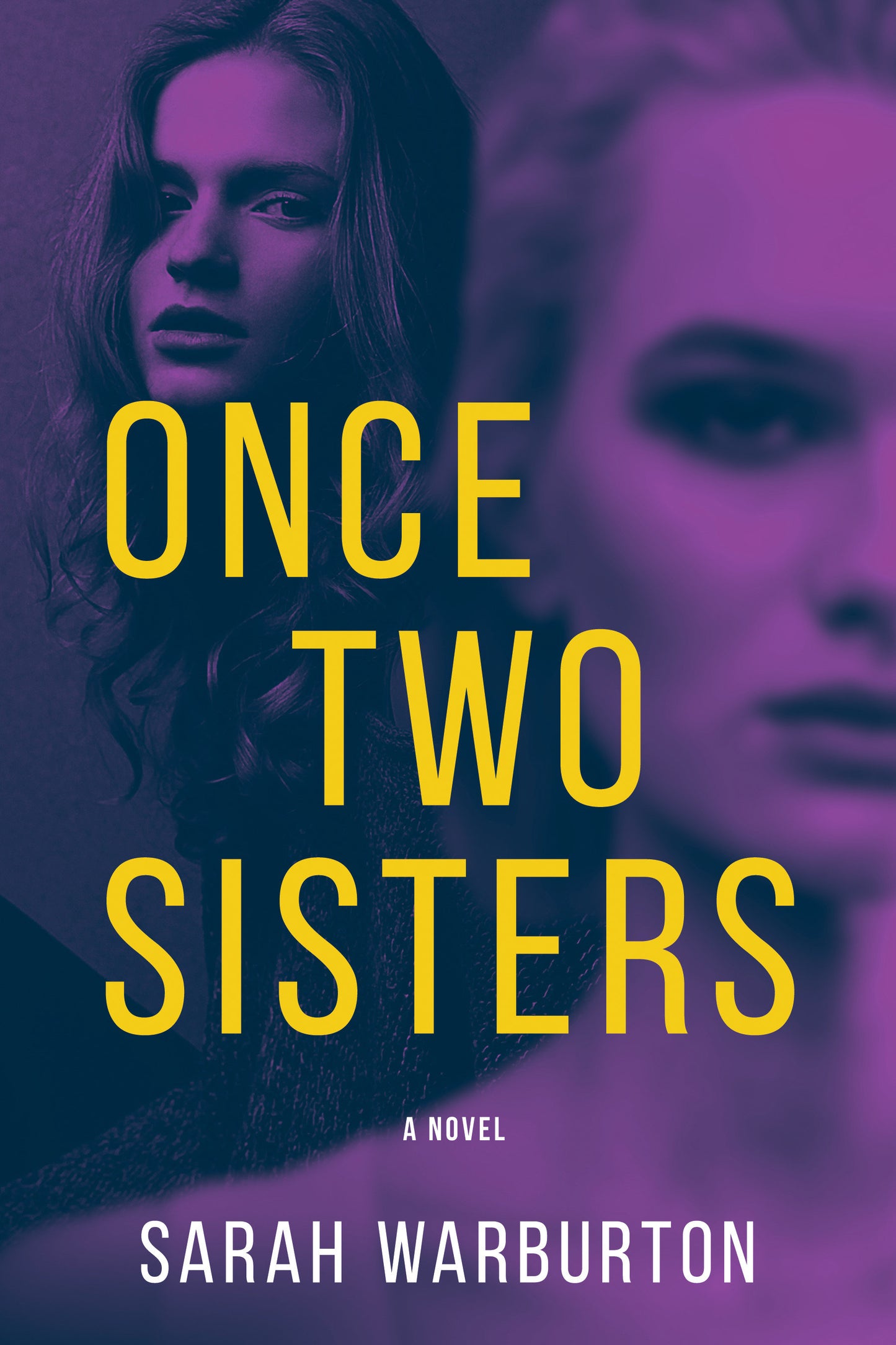 Once Two Sisters - A Novel