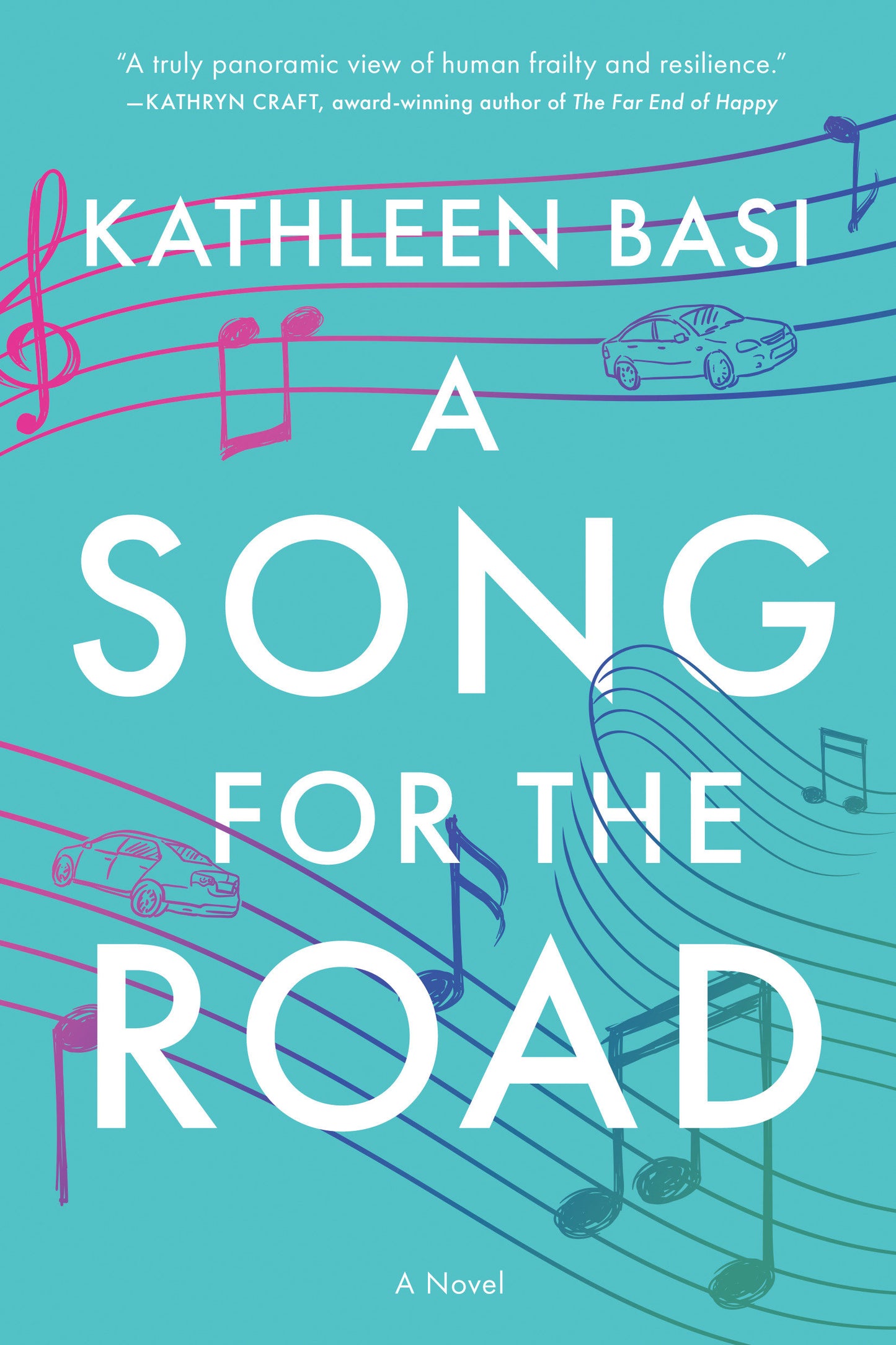 A Song for the Road - A Novel
