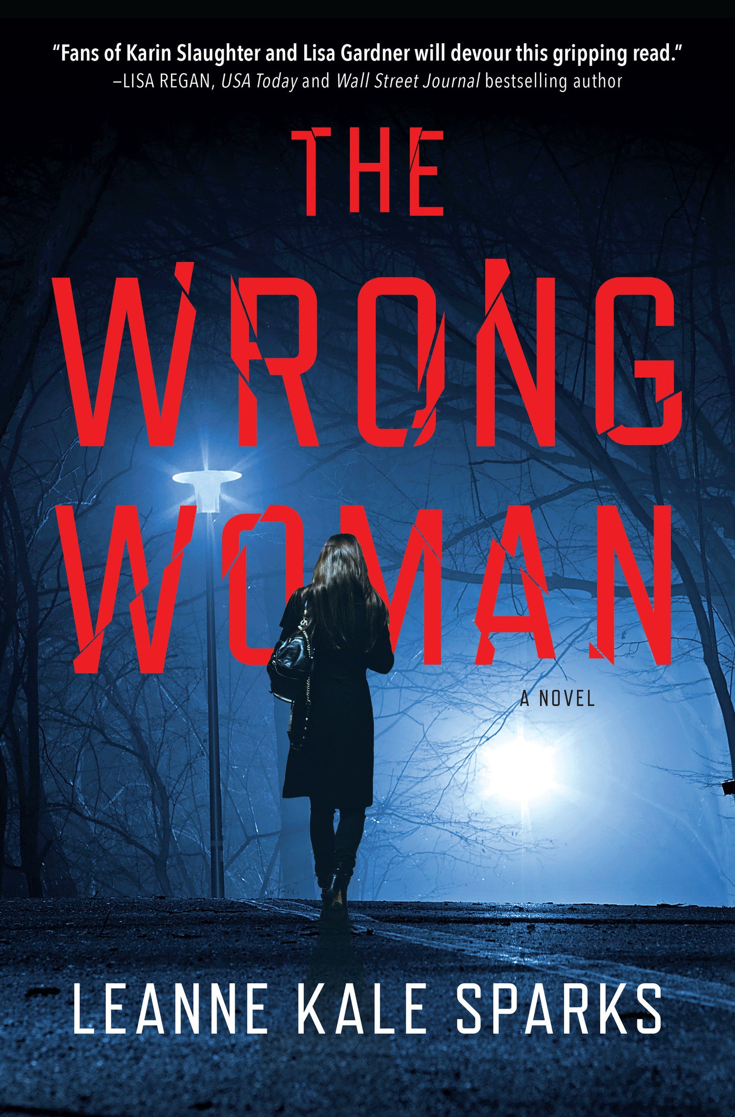 The Wrong Woman - A Novel (A Kendall Beck Thriller)