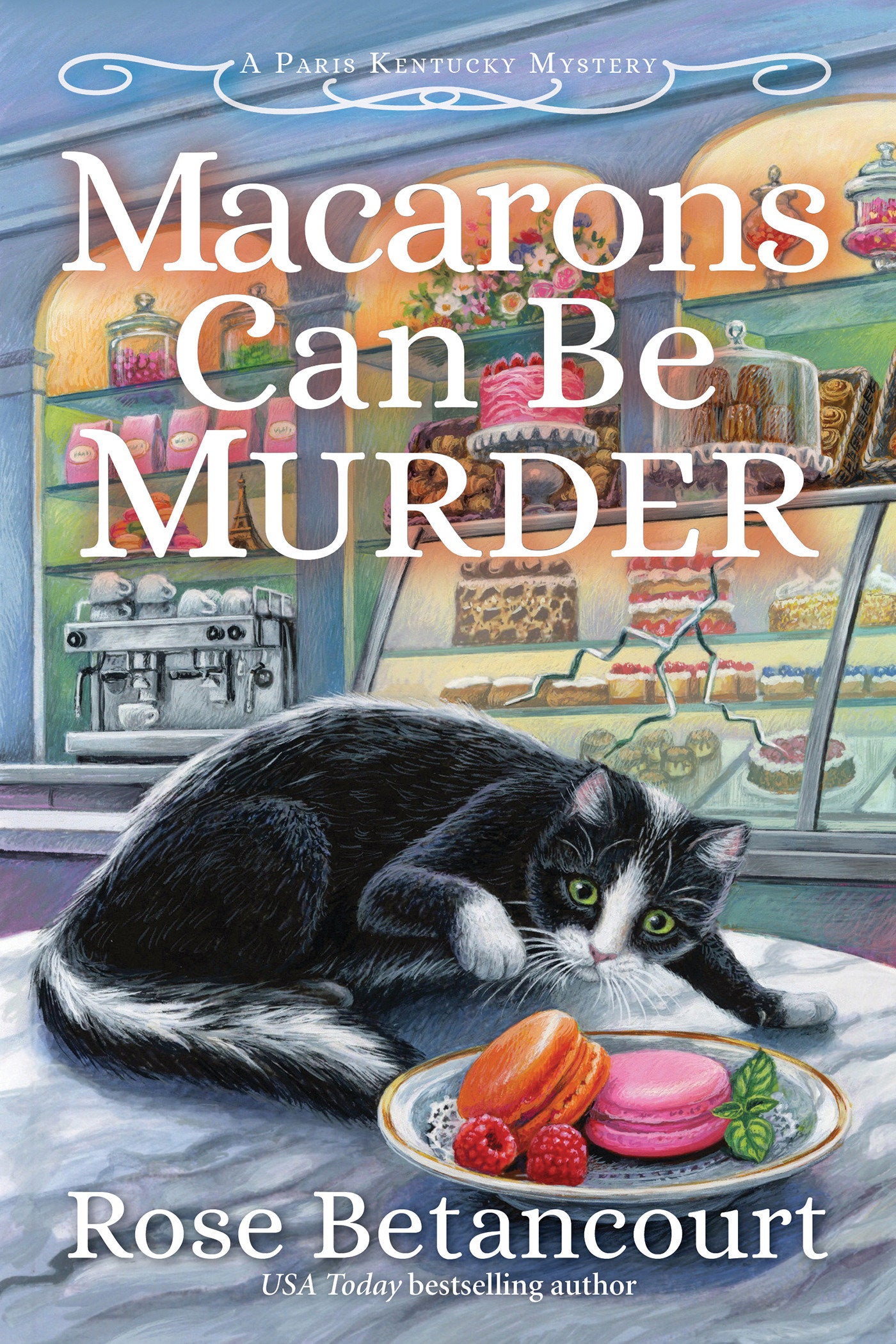 Macarons Can Be Murder (A Paris Kentucky Bakery Mystery)