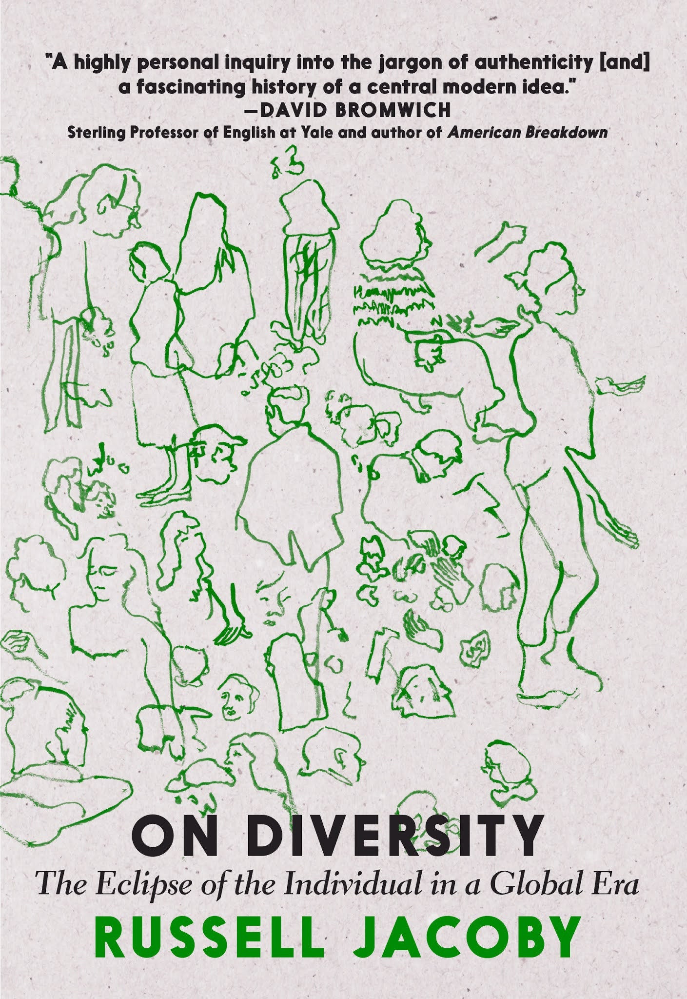 On Diversity - The Eclipse of the Individual in a Global Era
