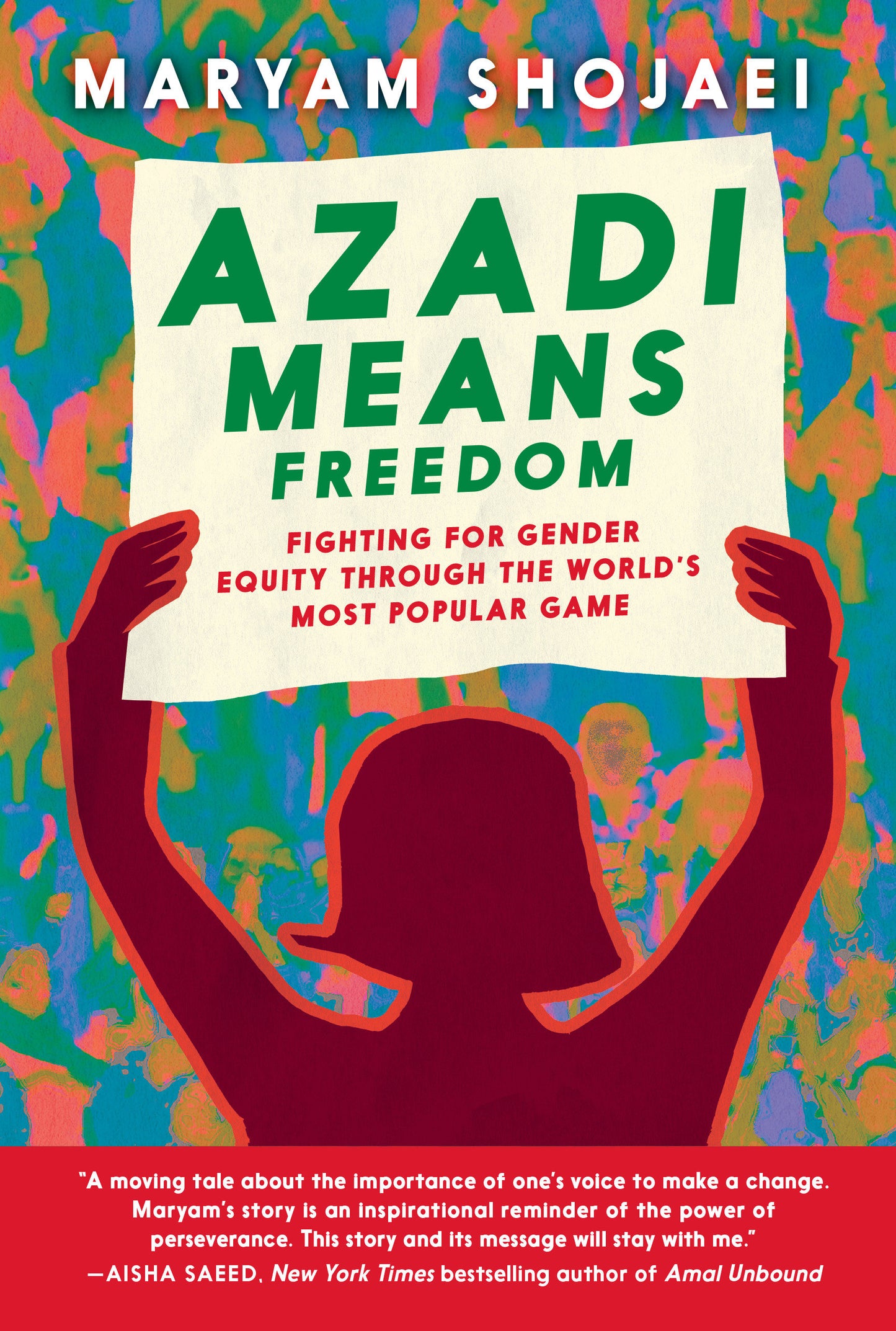 Azadi Means Freedom - Fighting for gender equity through the world's most popular game