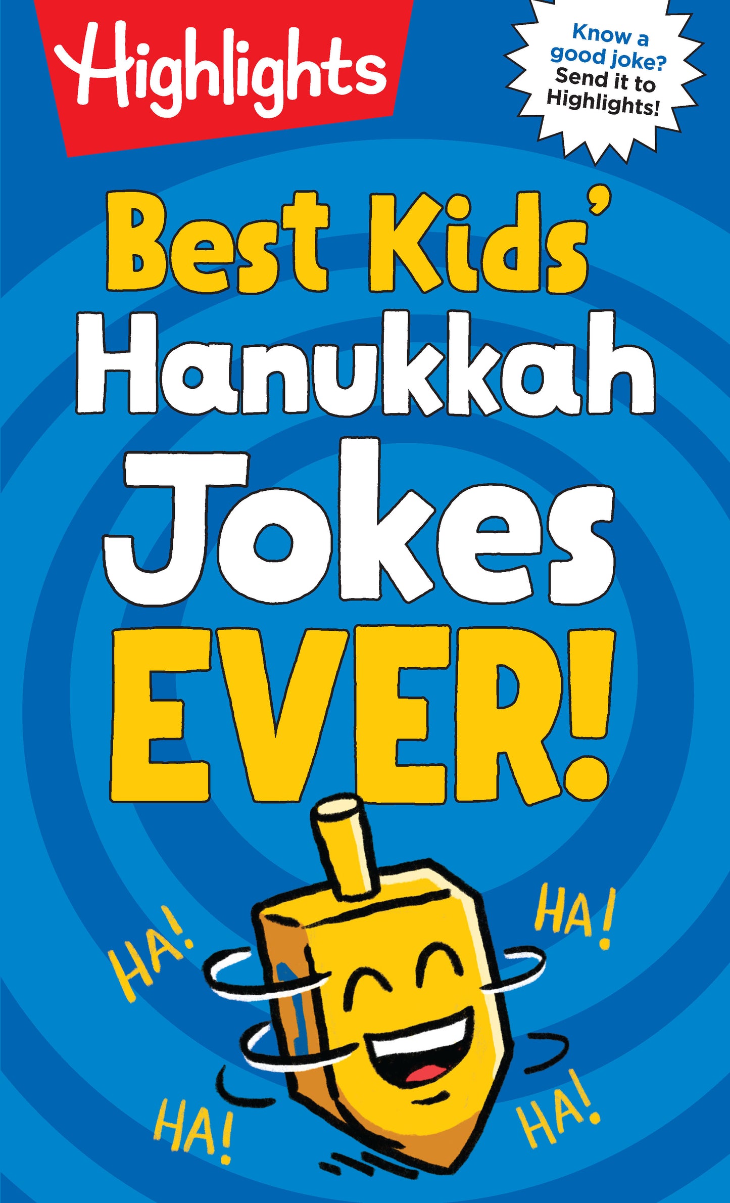 Best Kids' Hanukkah Jokes Ever! - Over 500 Hilarious Jokes for Hanukkah and Jewish Holidays, Fun-Filled Holiday-Themed Joke Book for Kids 6-12 (Highlights Joke Books)