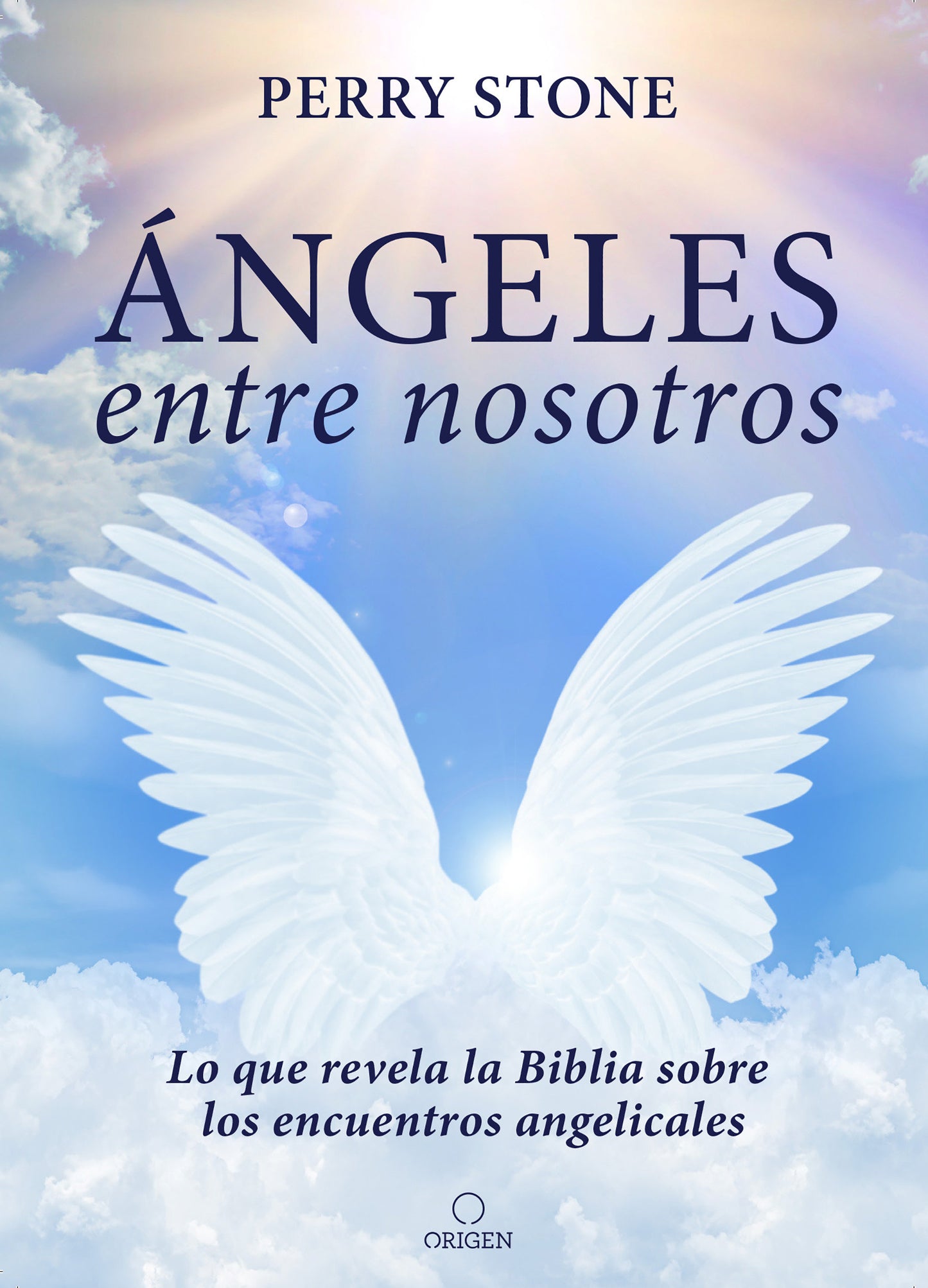 �ngeles entre nosotros: Lo que revela la Biblia sobre los encuentros angelicales / Angels Among Us