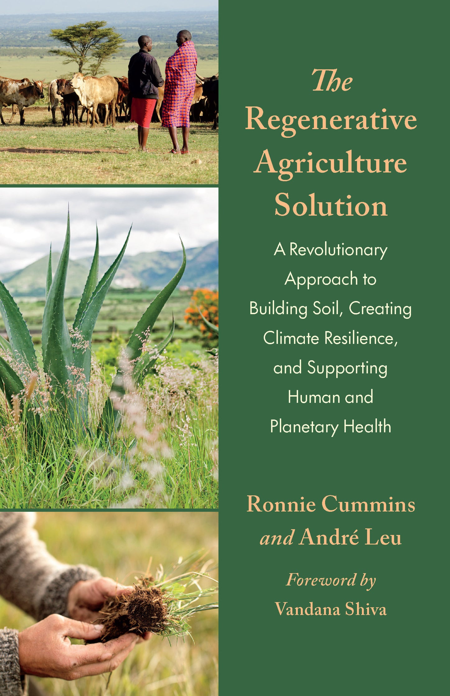 The Regenerative Agriculture Solution - A Revolutionary Approach to Building Soil, Creating Climate Resilience, and Supporting Human and Planetary Health