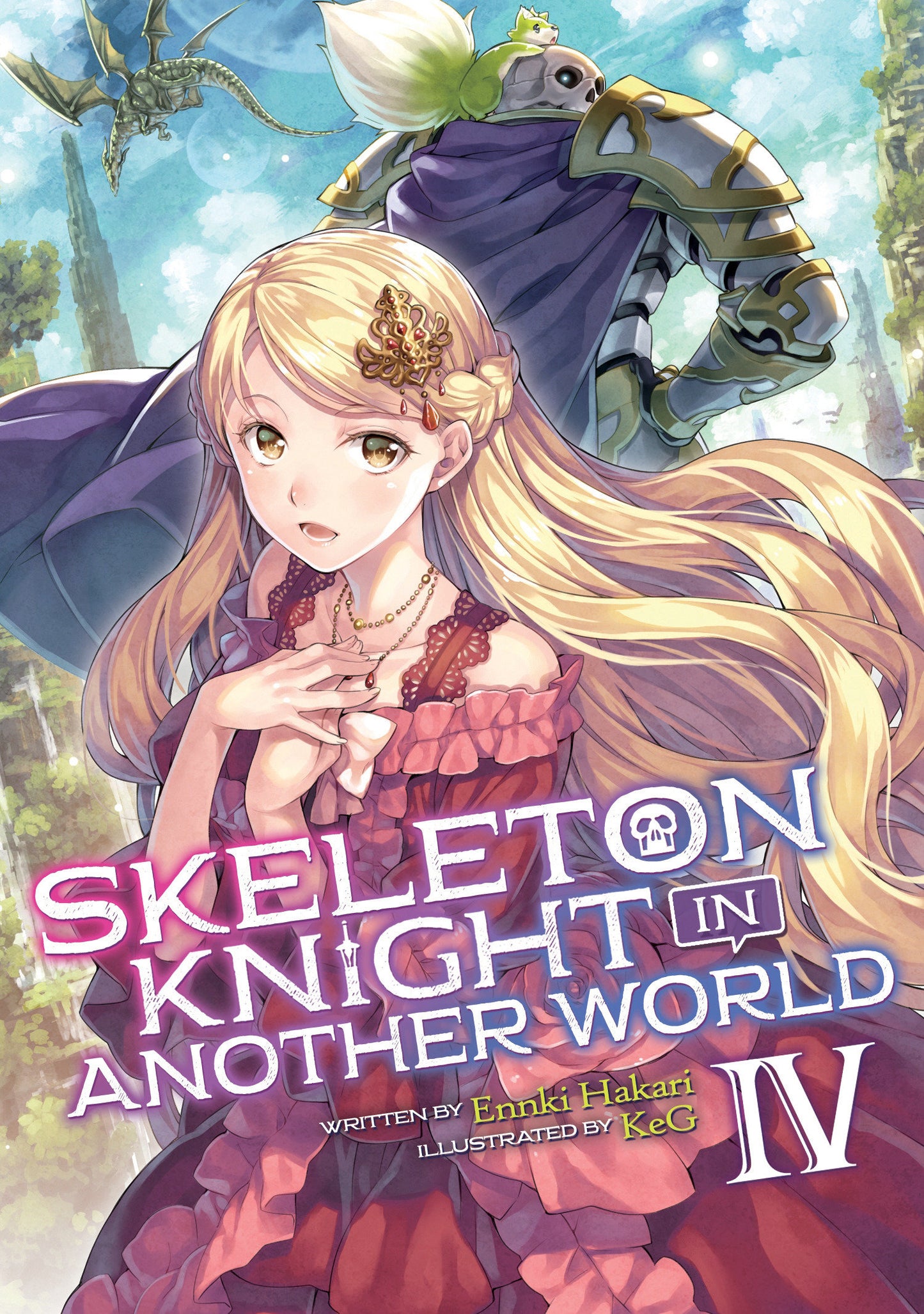 Skeleton Knight in Another World (Light Novel) Vol. 4 (Skeleton Knight in Another World (Light Novel)) (Book:4)
