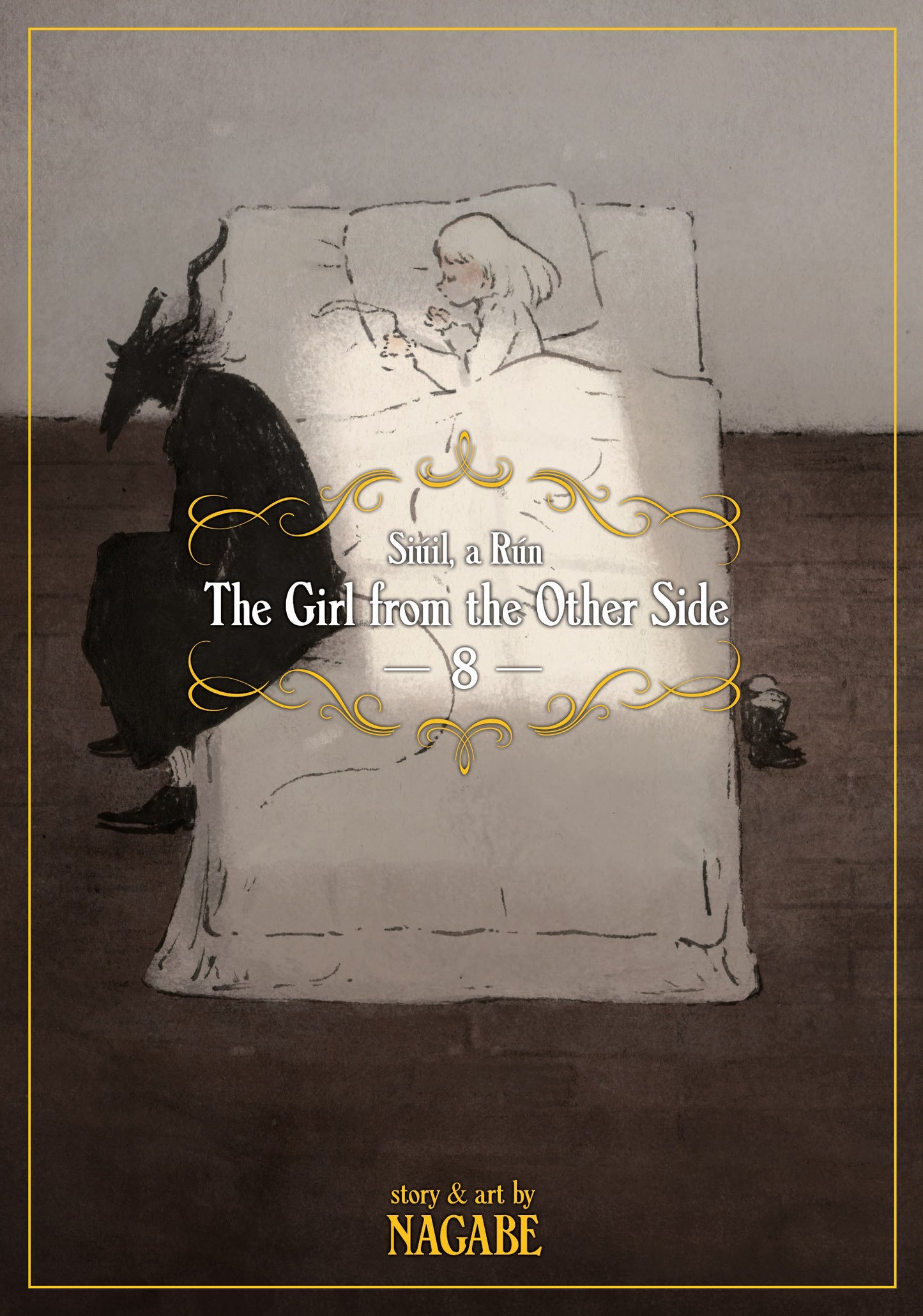 The Girl From the Other Side: Siúil, a Rún Vol. 8 (The Girl From the Other Side: Siúil, a Rún) (Book:8)