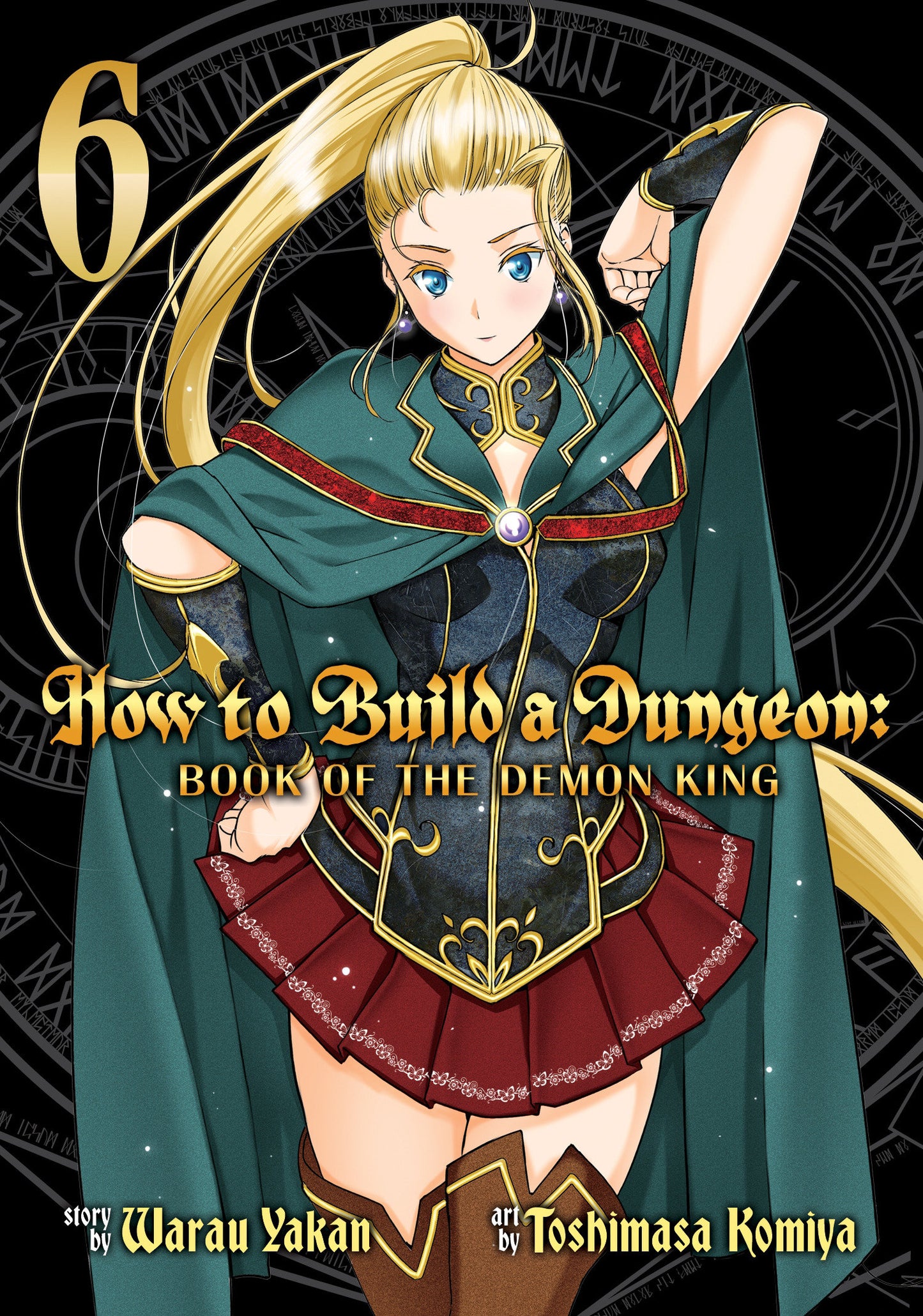 How to Build a Dungeon: Book of the Demon King Vol. 6 (How to Build a Dungeon: Book of the Demon King) (Book:6)