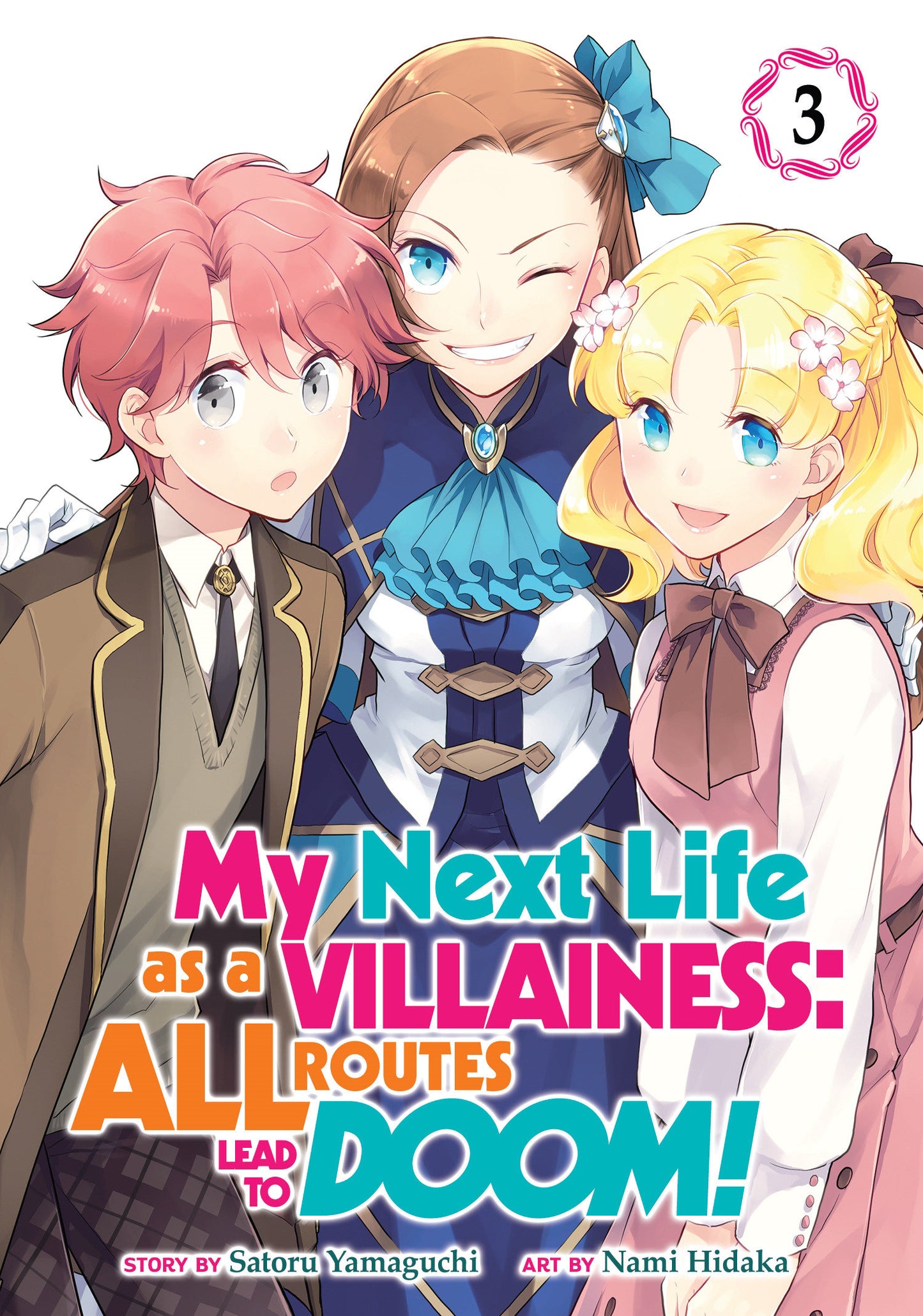 My Next Life as a Villainess: All Routes Lead to Doom! (Manga) Vol. 3 (My Next Life as a Villainess: All Routes Lead to Doom! (Manga)) (Book:3)