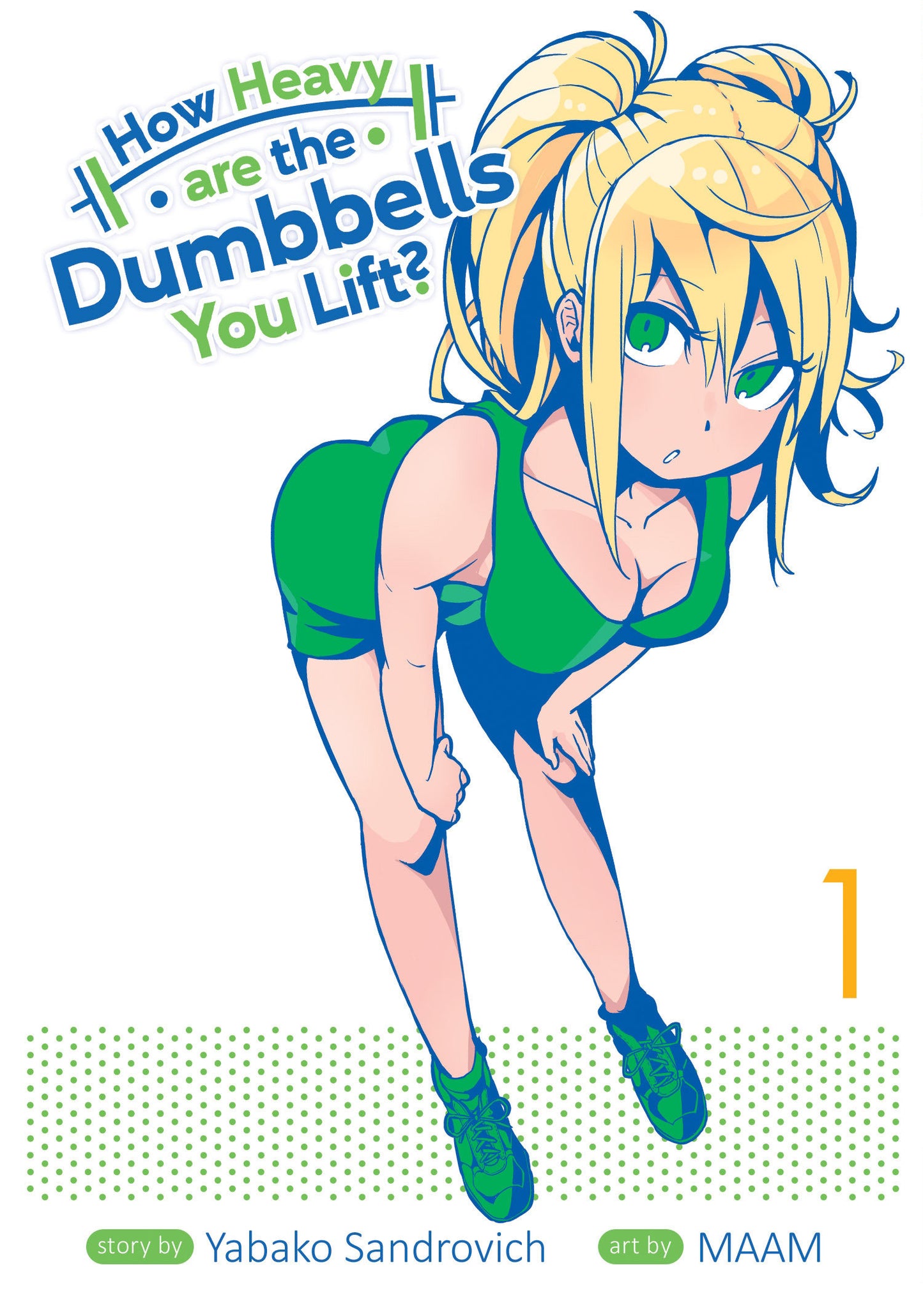 How Heavy are the Dumbbells You Lift? Vol. 1 (How Heavy Are the Dumbbells You Lift?) (Book:1)