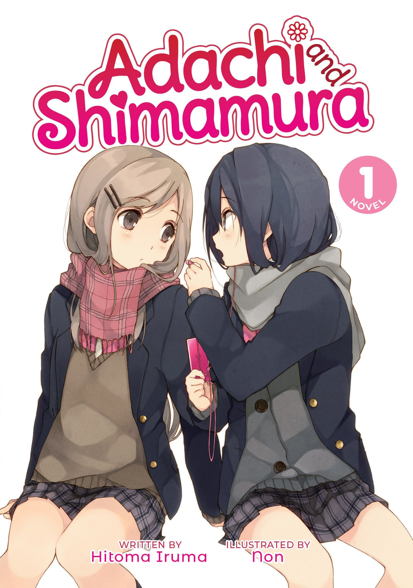 Adachi and Shimamura (Light Novel) Vol. 1 (Adachi and Shimamura (Light Novel)) (Book:1)