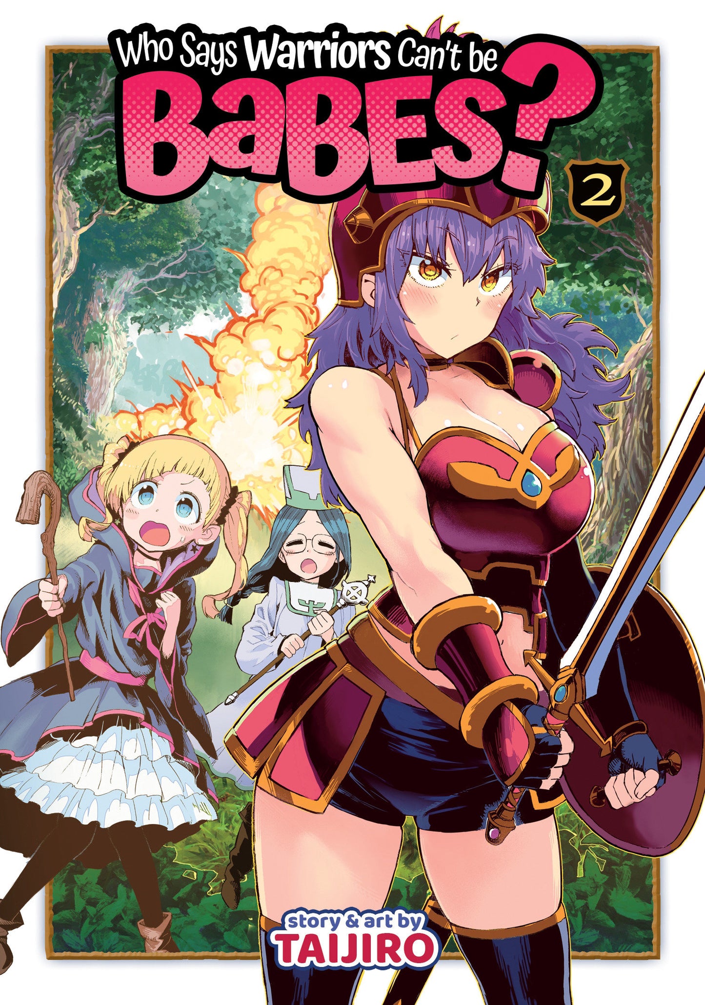 Who Says Warriors Can't be Babes? Vol. 2 (Who Says Warriors Can't be Babes?) (Book:2)