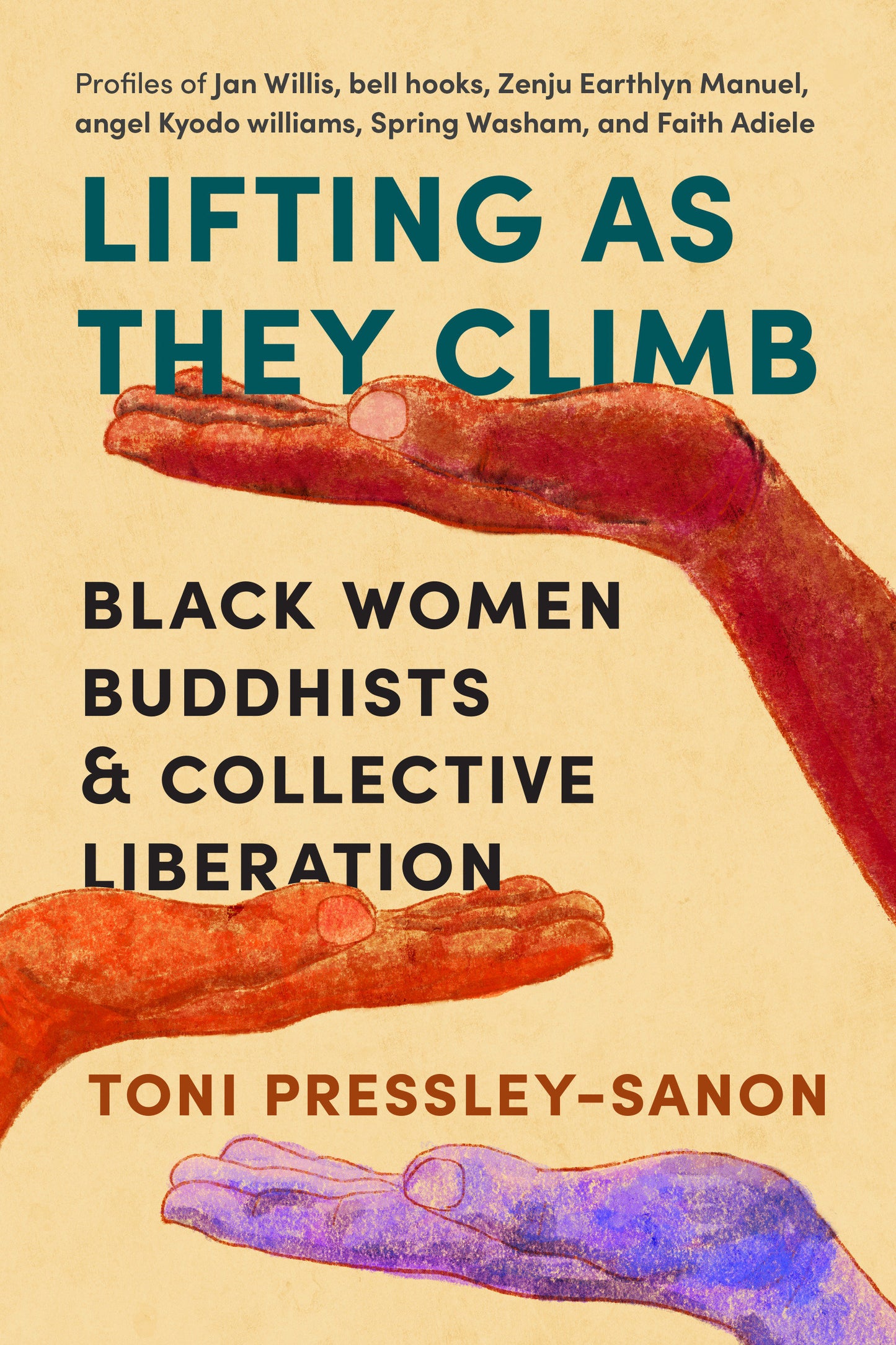 Lifting as They Climb - Black Women Buddhists and Collective Liberation
