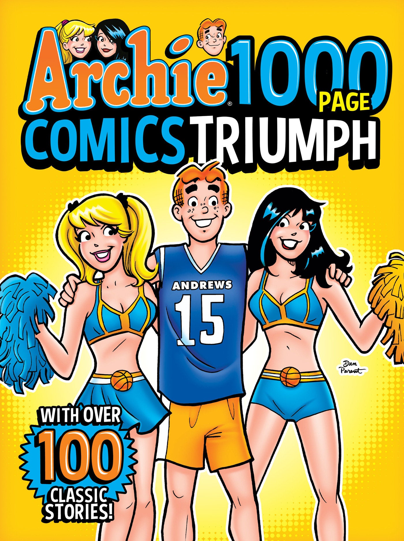 Archie 1000 Page Comics Triumph (Archie 1000 Page Digests) (Book:29)