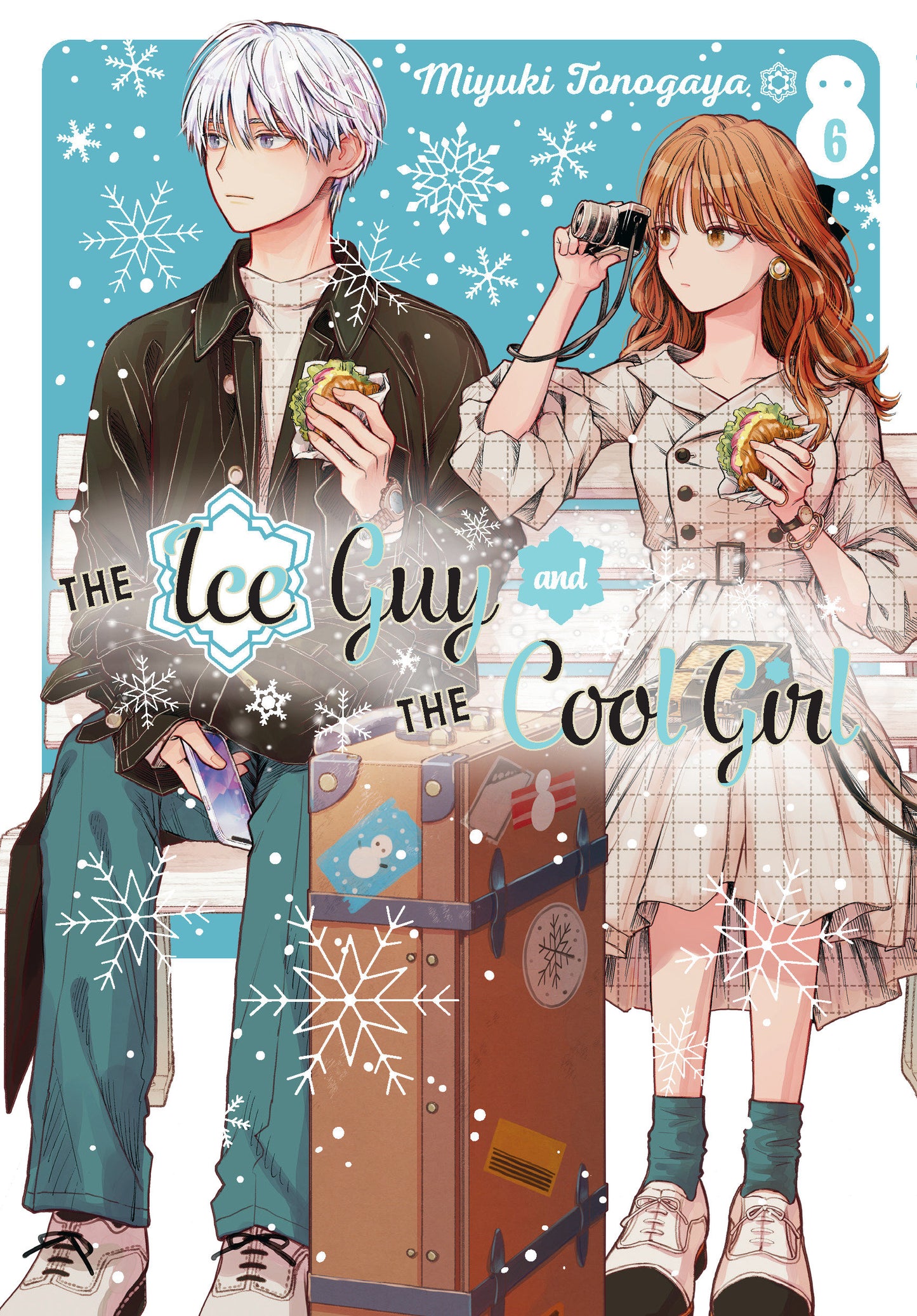 The Ice Guy and the Cool Girl 06 (The Ice Guy and the Cool Girl) (Book:6)