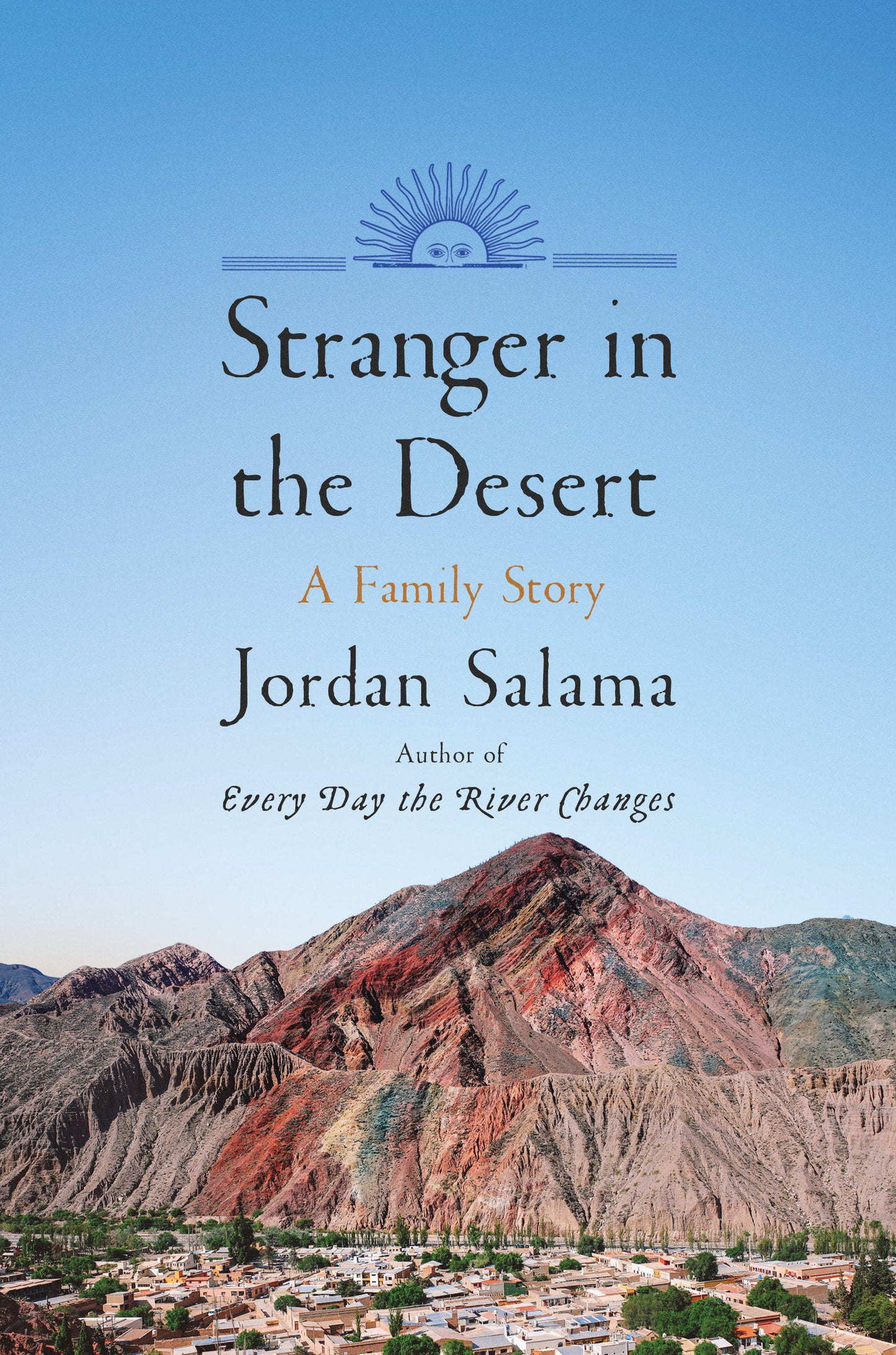 Stranger in the Desert - A Family Story