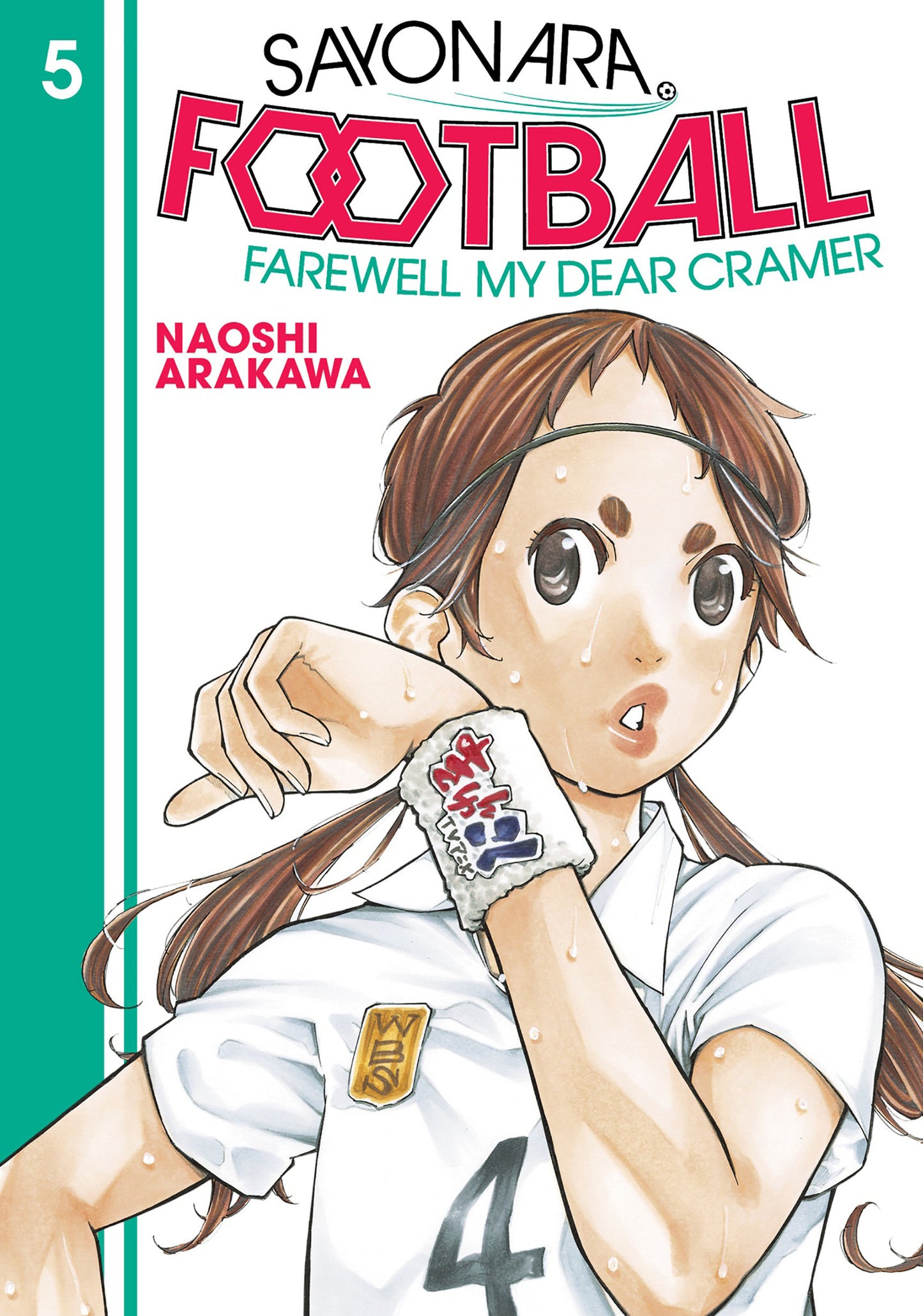 Sayonara, Football 5 - Farewell, My Dear Cramer (Sayonara, Football) (Book:5)