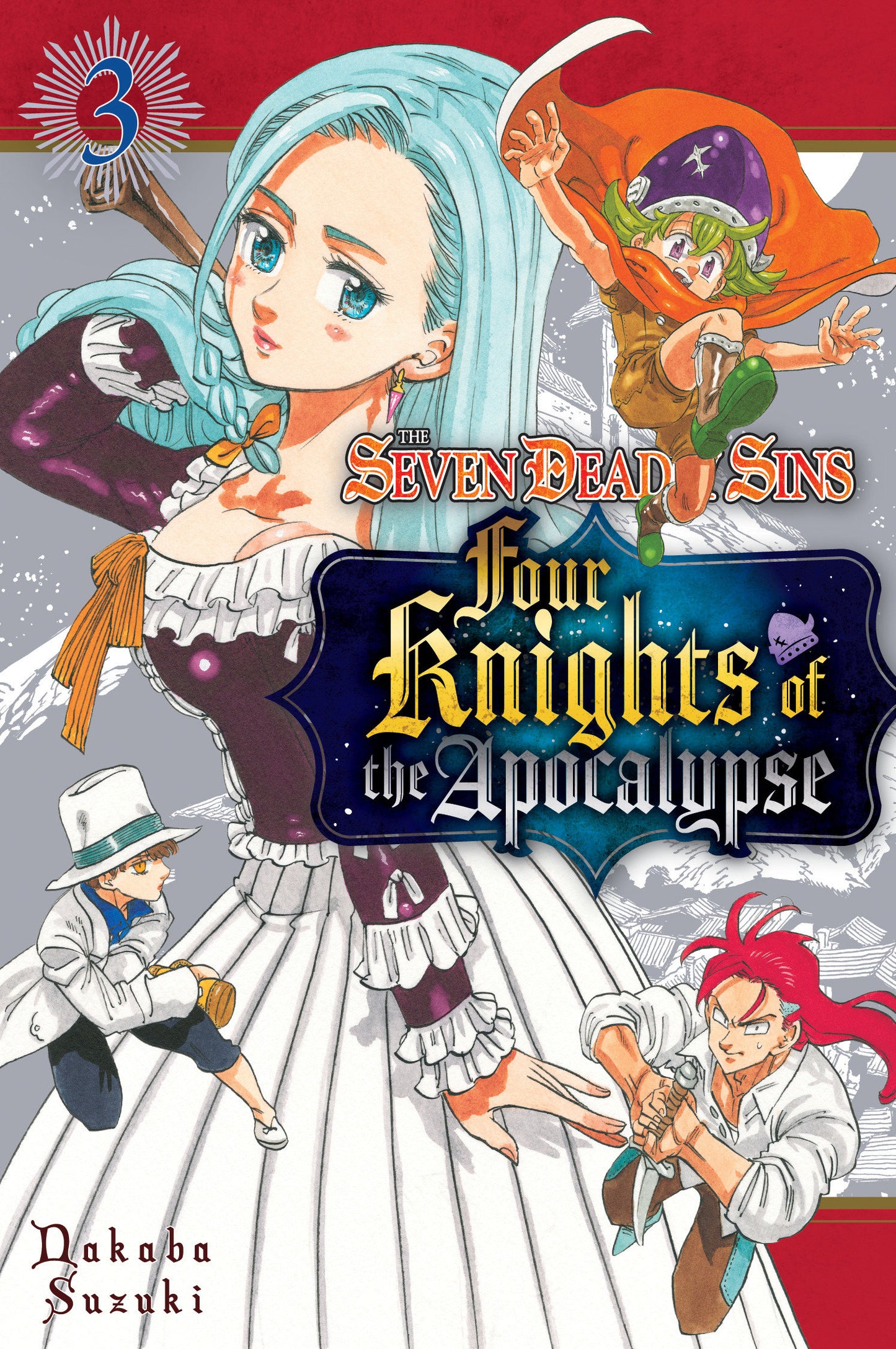 The Seven Deadly Sins: Four Knights of the Apocalypse 3 (The Seven Deadly Sins: Four Knights of the Apocalypse) (Book:3)