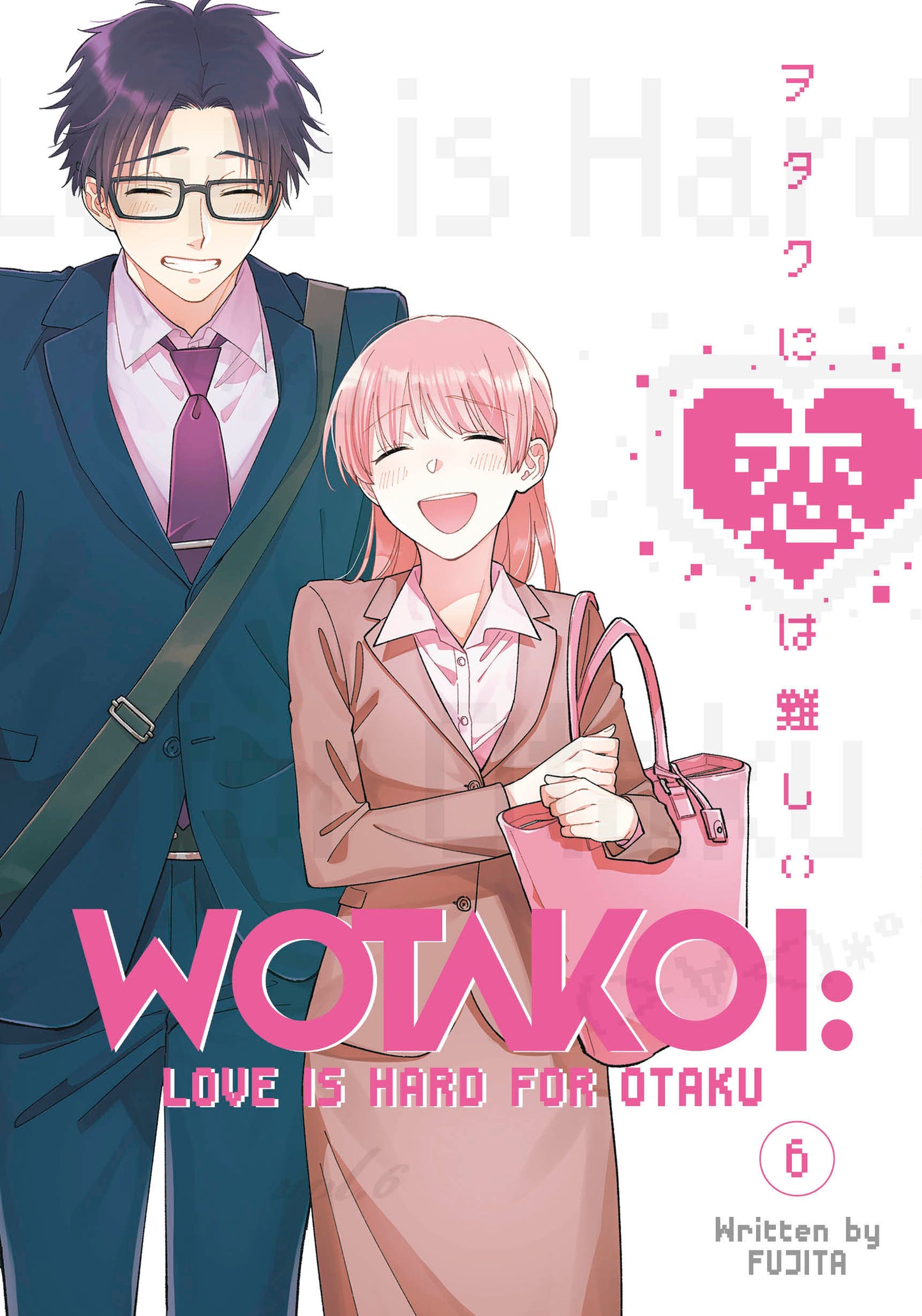 Wotakoi: Love Is Hard for Otaku 6 (Wotakoi: Love is Hard For Otaku) (Book:6)